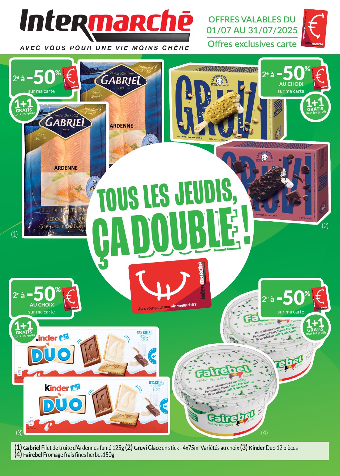 intermarche - Intermarché - Les offres de juillet folder geldig vanaf 01/07 - 31/07
