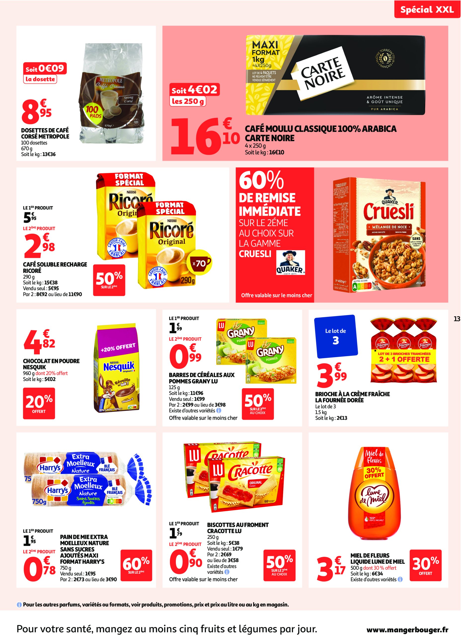 auchan - Auchan - En gros, vous êtes toujours gagnant folder geldig vanaf 22/07 - 03/08 - page: 13 auchan - Auchan - En gros, vous êtes toujours gagnant folder geldig vanaf 22/07 - 03/08 - page: 13
