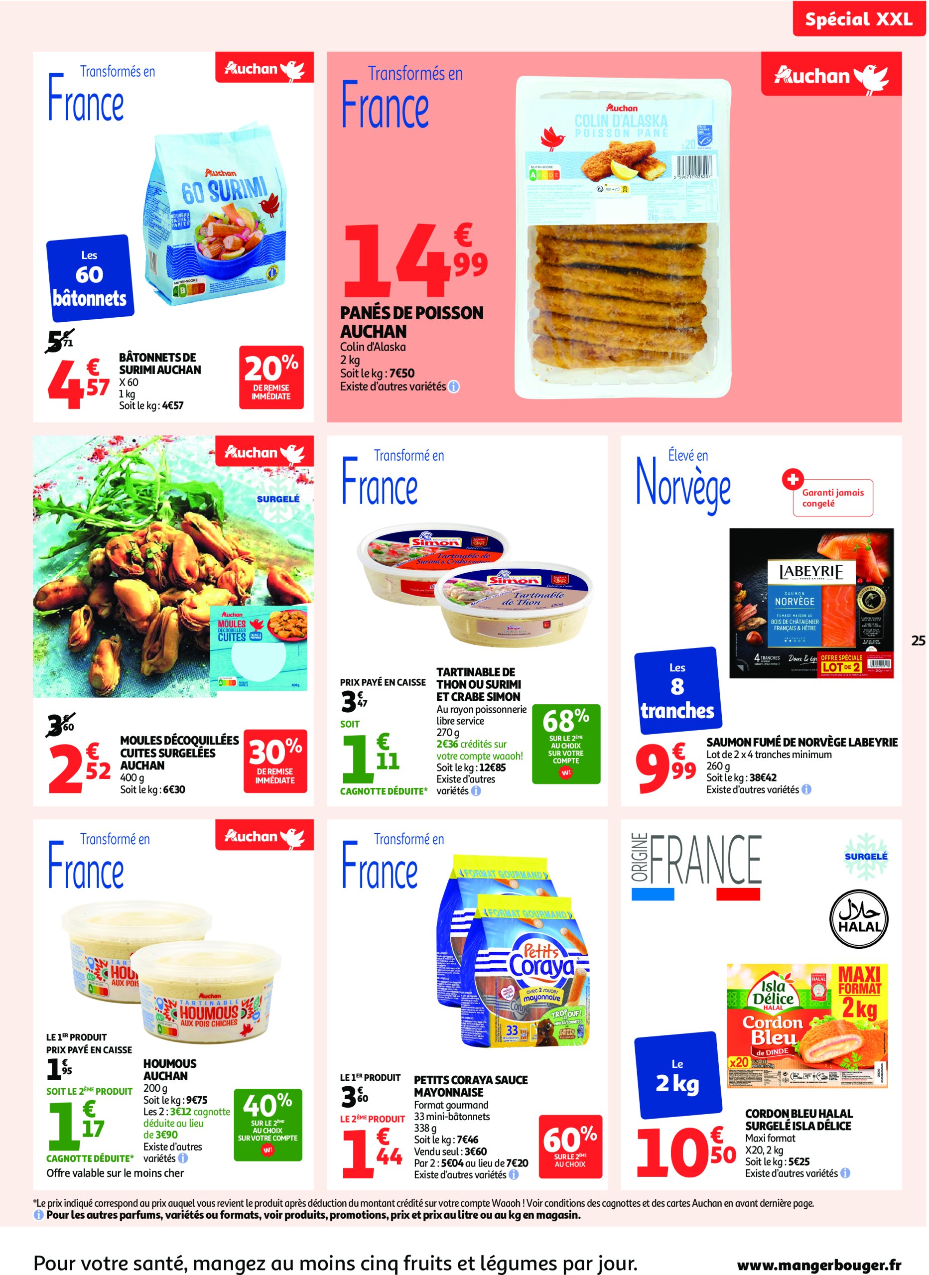 auchan - Auchan - En gros, vous êtes toujours gagnant folder geldig vanaf 22/07 - 03/08 - page: 25 auchan - Auchan - En gros, vous êtes toujours gagnant folder geldig vanaf 22/07 - 03/08 - page: 25