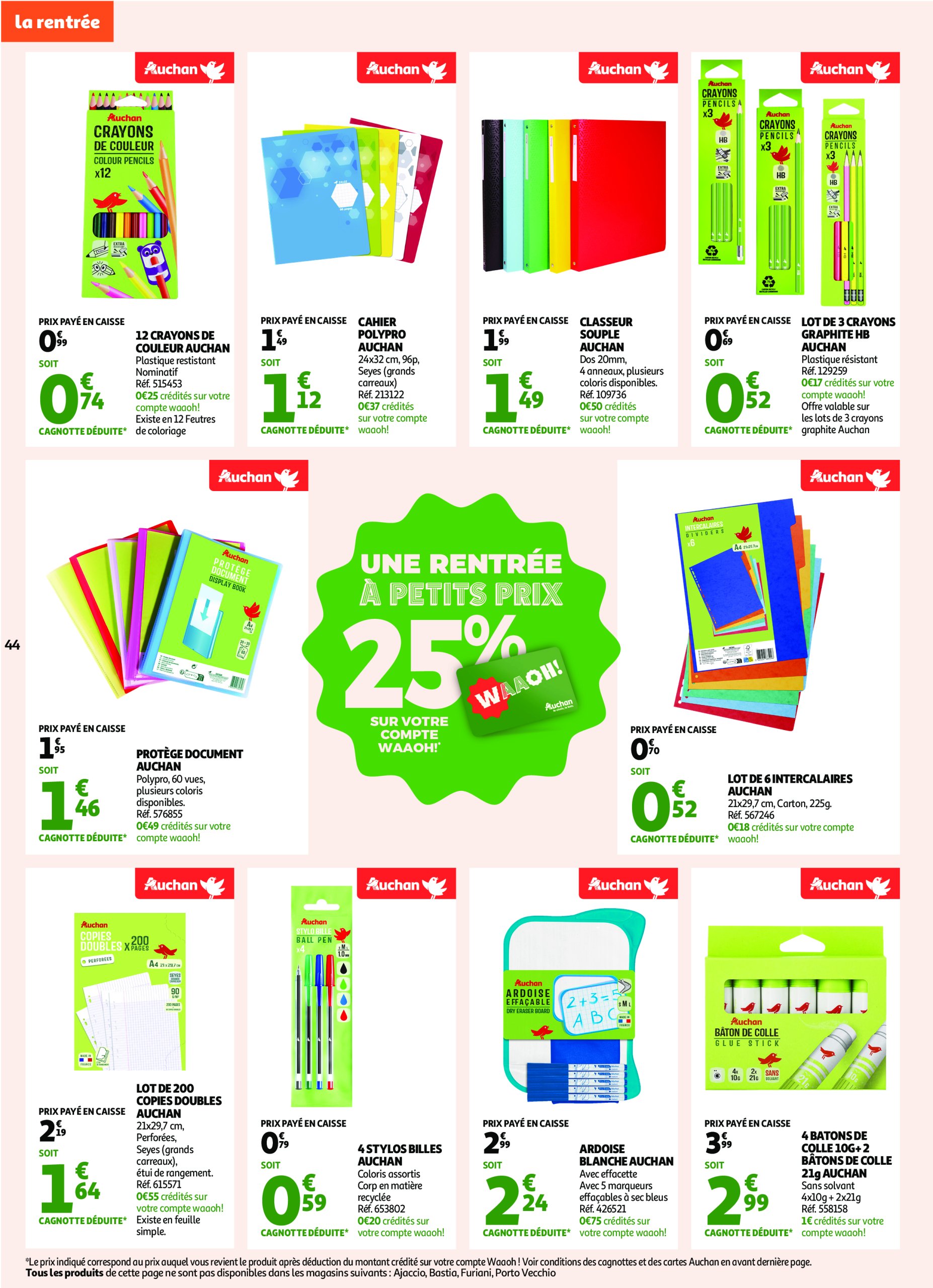 auchan - Auchan - En gros, vous êtes toujours gagnant folder geldig vanaf 22/07 - 03/08 - page: 44 auchan - Auchan - En gros, vous êtes toujours gagnant folder geldig vanaf 22/07 - 03/08 - page: 44
