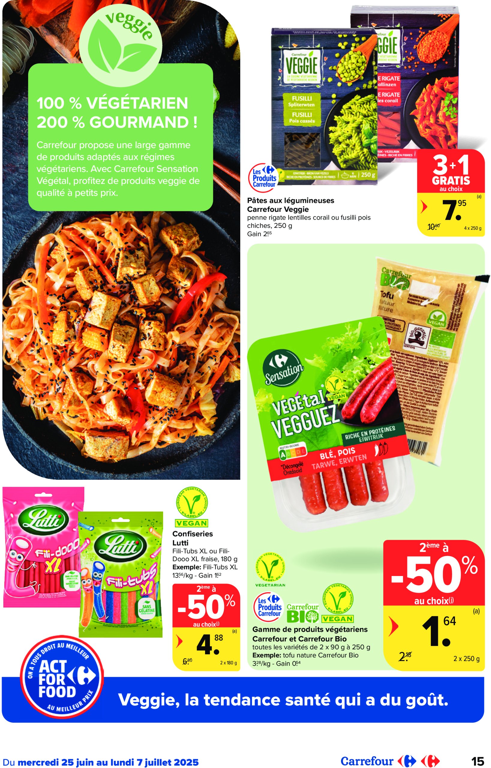 carrefour - Carrefour Hypermarchés - Market Spécial Act For Food folder geldig vanaf 25/06 - 07/07 - page: 15