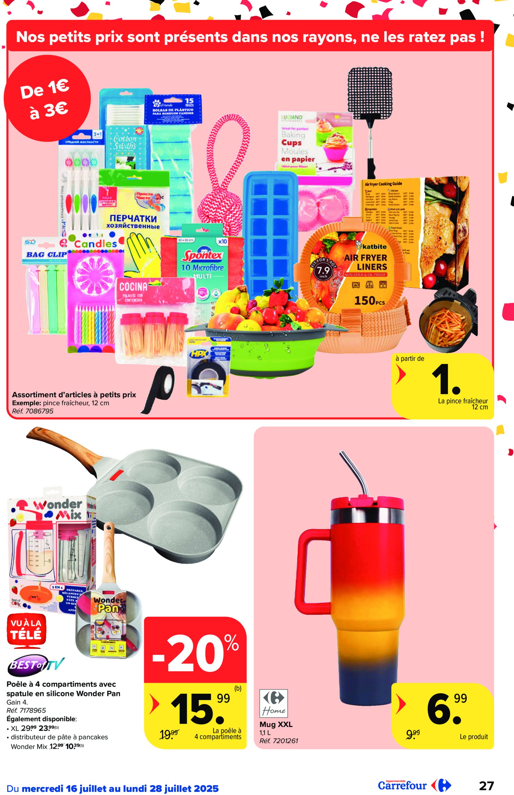 carrefour - Carrefour Hypermarchés folder geldig vanaf 16/07 - 28/07 - page: 27 carrefour - Carrefour Hypermarchés folder geldig vanaf 16/07 - 28/07 - page: 27