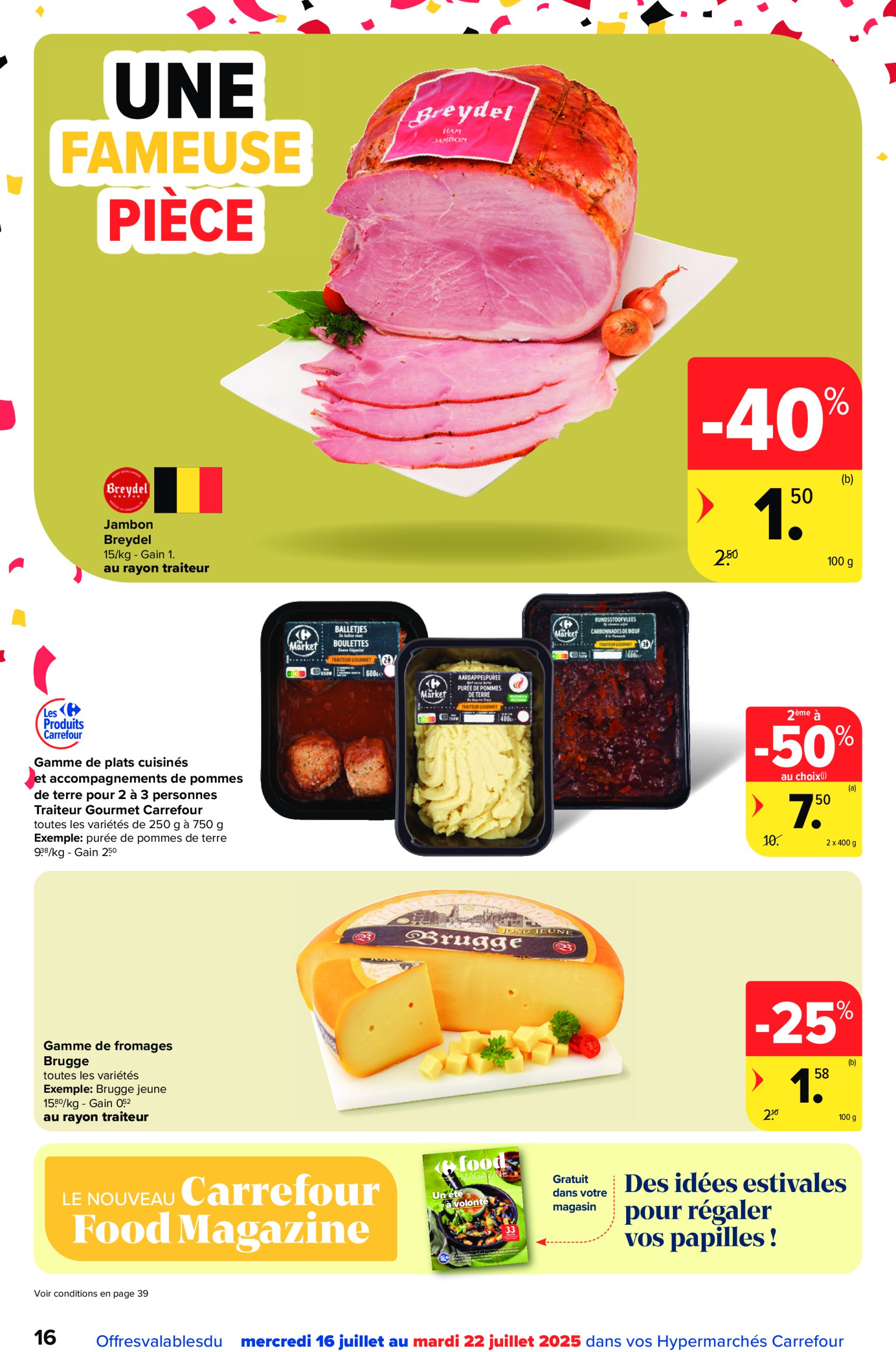 carrefour - Carrefour Hypermarchés folder geldig vanaf 16/07 - 28/07 - page: 16 carrefour - Carrefour Hypermarchés folder geldig vanaf 16/07 - 28/07 - page: 16
