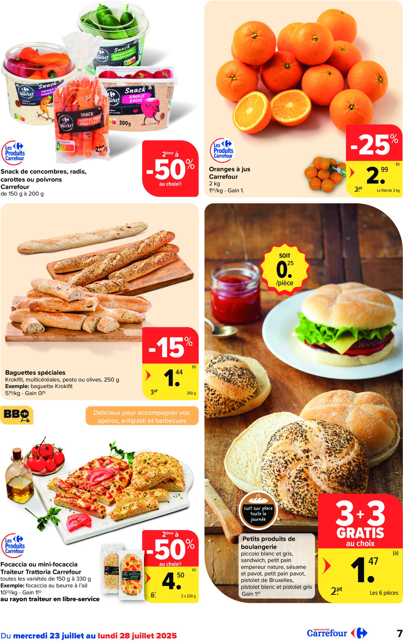 carrefour - Carrefour Hypermarchés folder geldig vanaf 23/07 - 04/08 - page: 7 carrefour - Carrefour Hypermarchés folder geldig vanaf 23/07 - 04/08 - page: 7