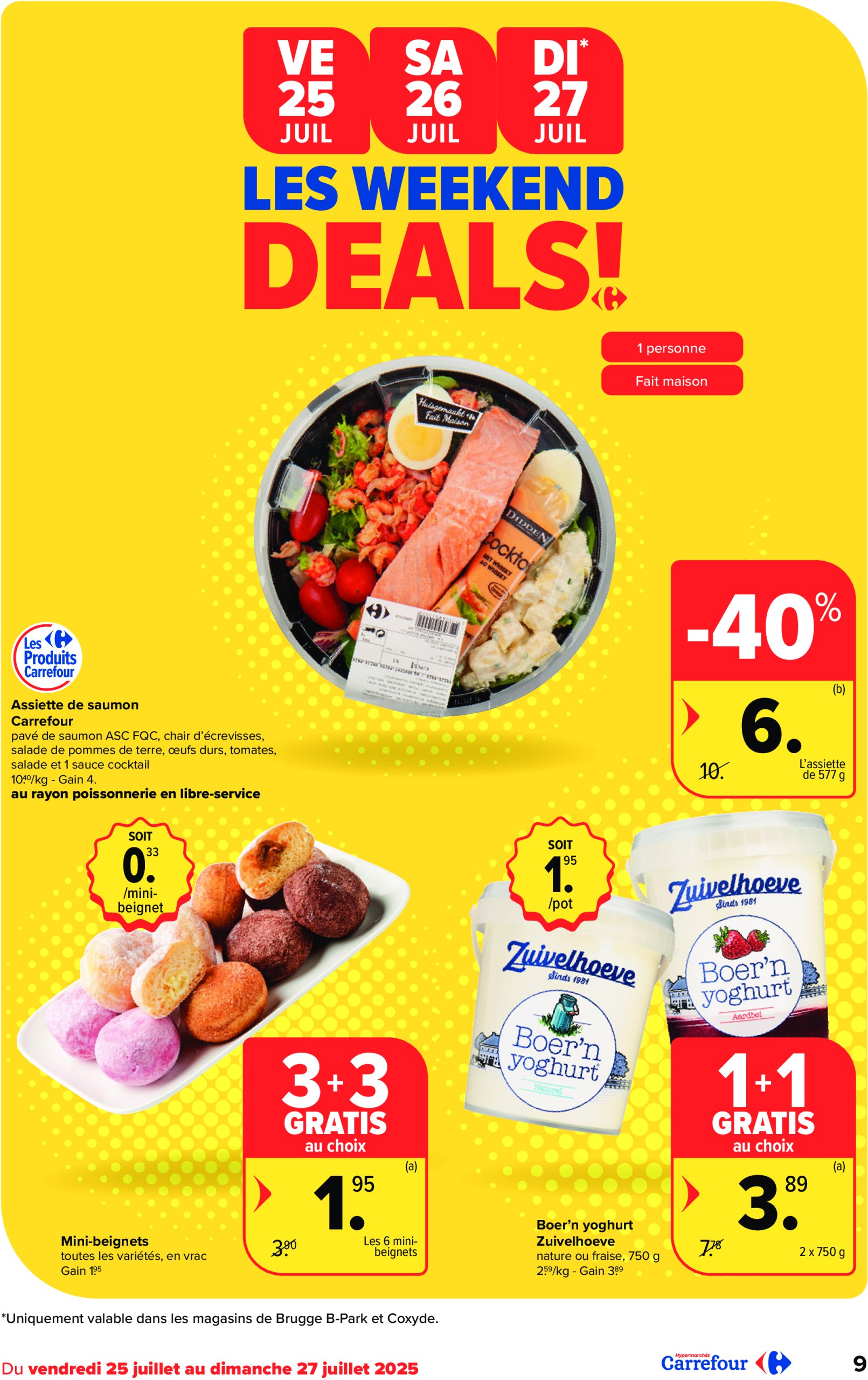 carrefour - Carrefour Hypermarchés folder geldig vanaf 23/07 - 04/08 - page: 9 carrefour - Carrefour Hypermarchés folder geldig vanaf 23/07 - 04/08 - page: 9