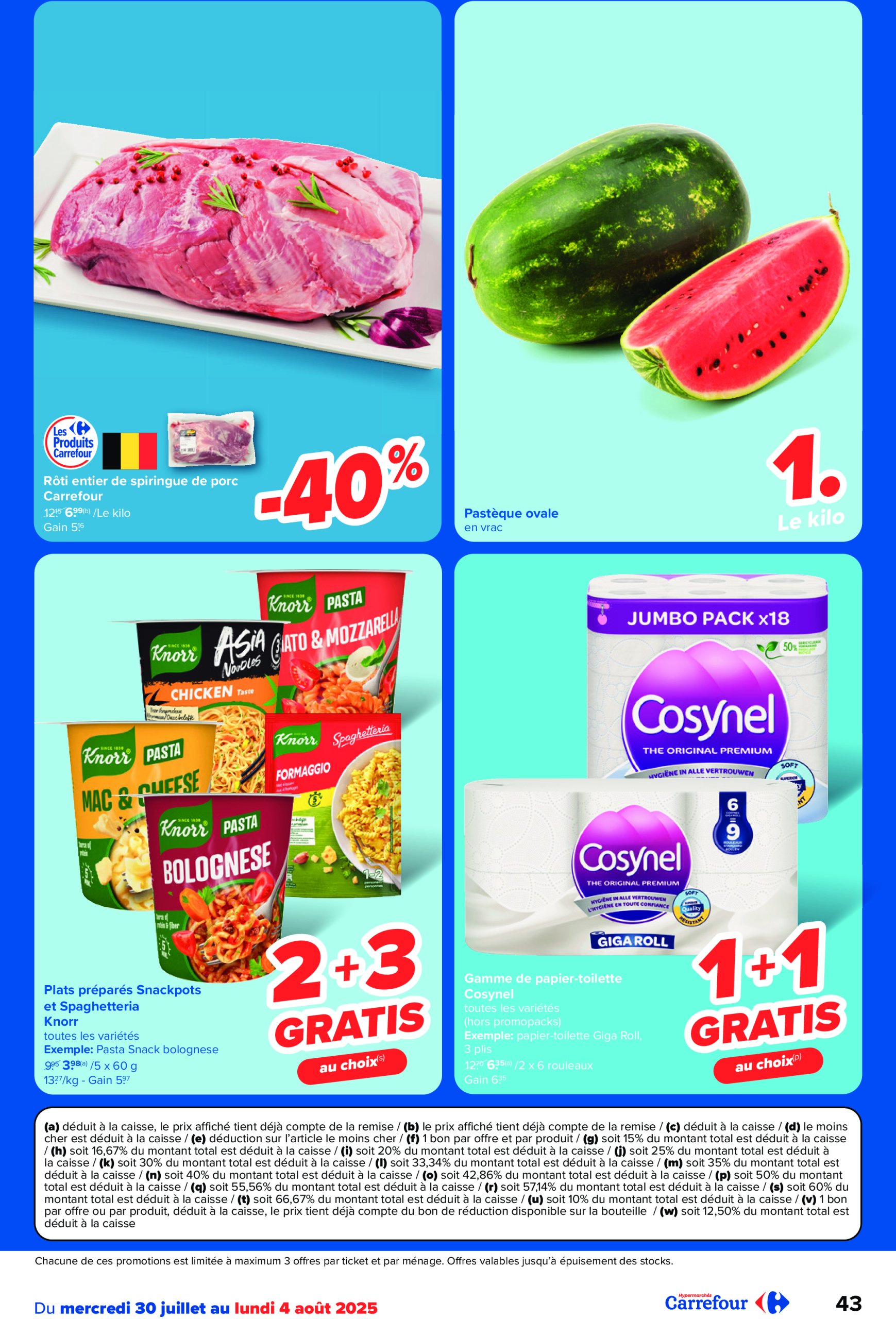 carrefour - Carrefour Hypermarchés folder geldig vanaf 30/07 - 11/08 - page: 43 carrefour - Carrefour Hypermarchés folder geldig vanaf 30/07 - 11/08 - page: 43