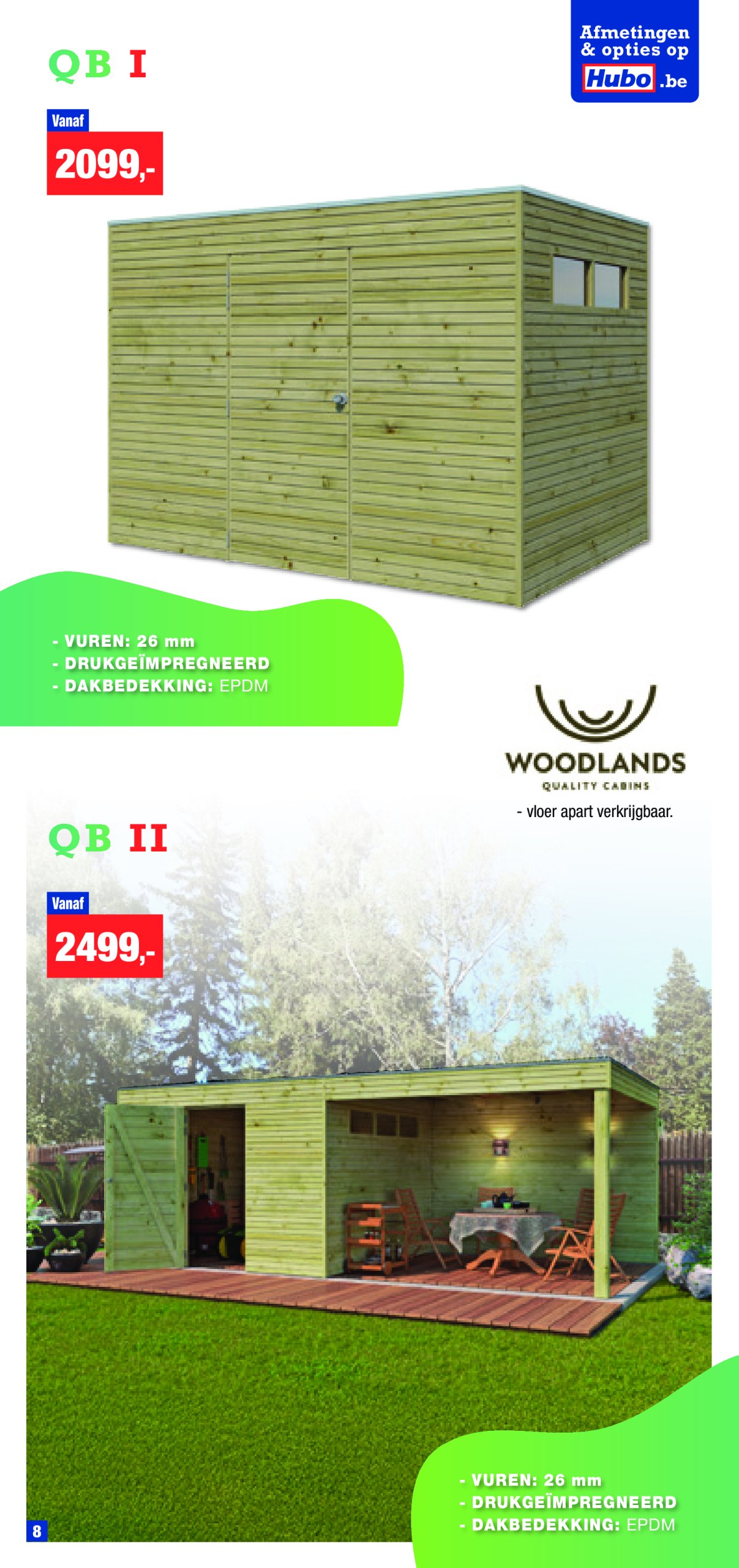 hubo - Hubo - Tuinhuizen special folder geldig vanaf 17/02 - 31/12 - page: 9 hubo - Hubo - Tuinhuizen special folder geldig vanaf 17/02 - 31/12 - page: 9