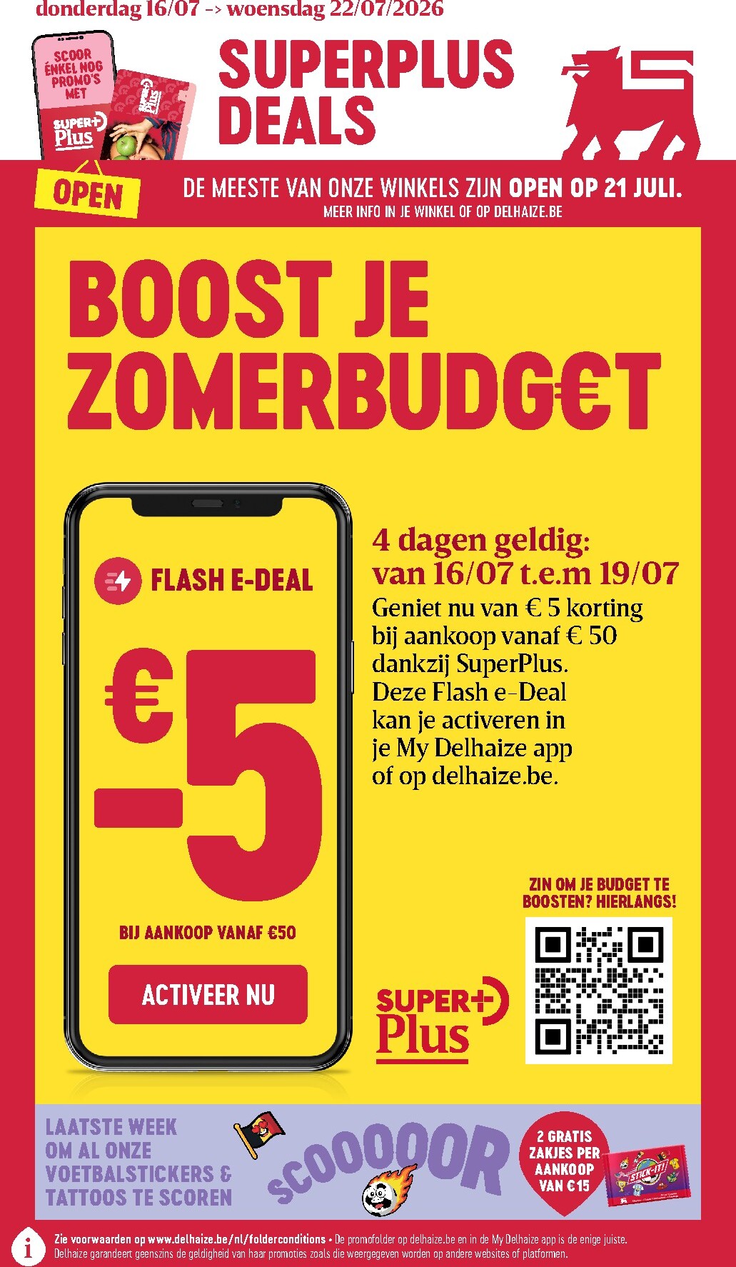 delhaize - Toekomstige Delhaize folder geldig van donderdag 16/07/2026 tot woensdag 22/07/2026