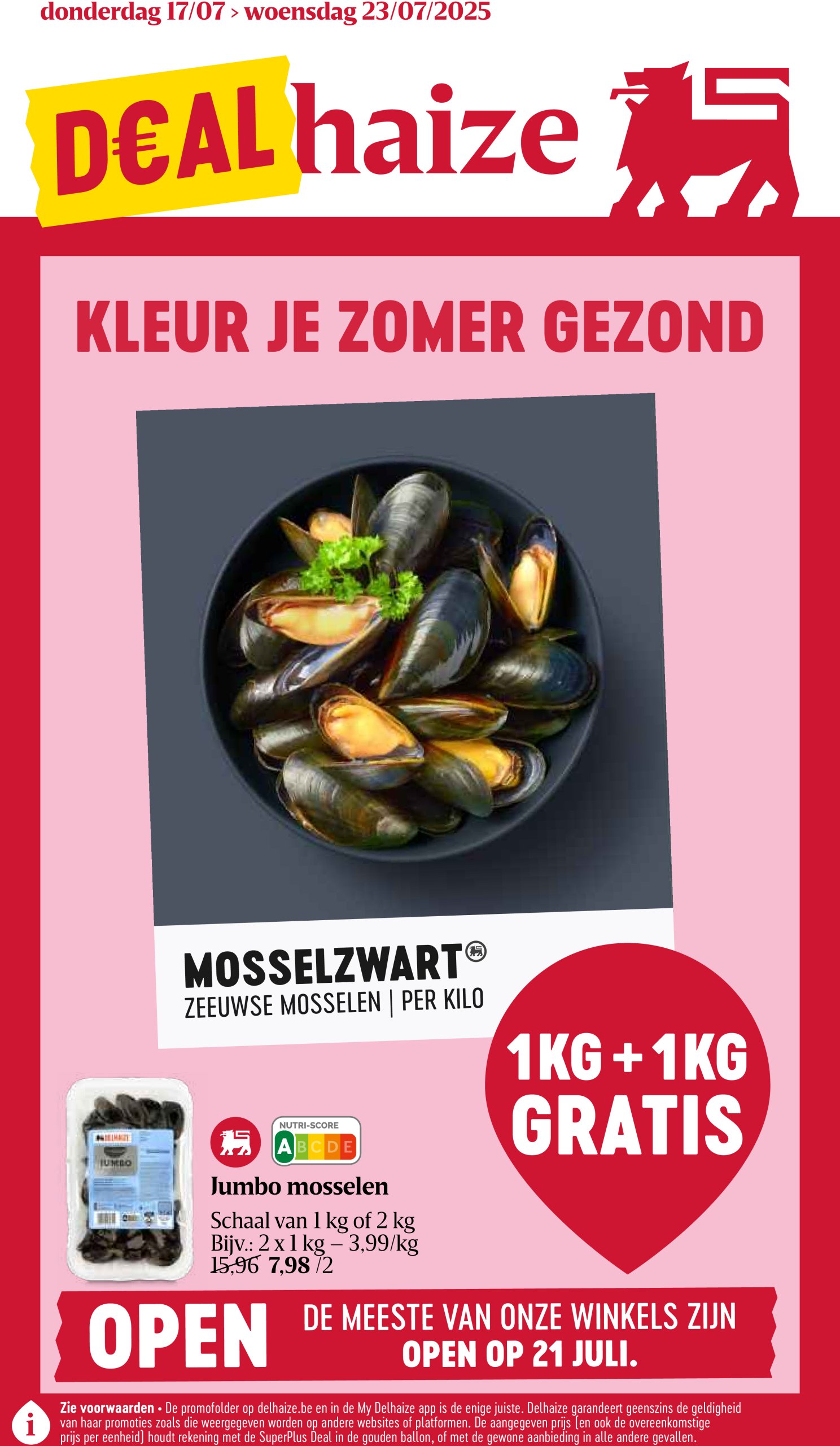 delhaize - Delhaize folder geldig vanaf 17/07 - 23/07 - page: 1 delhaize - Delhaize folder geldig vanaf 17/07 - 23/07 - page: 1