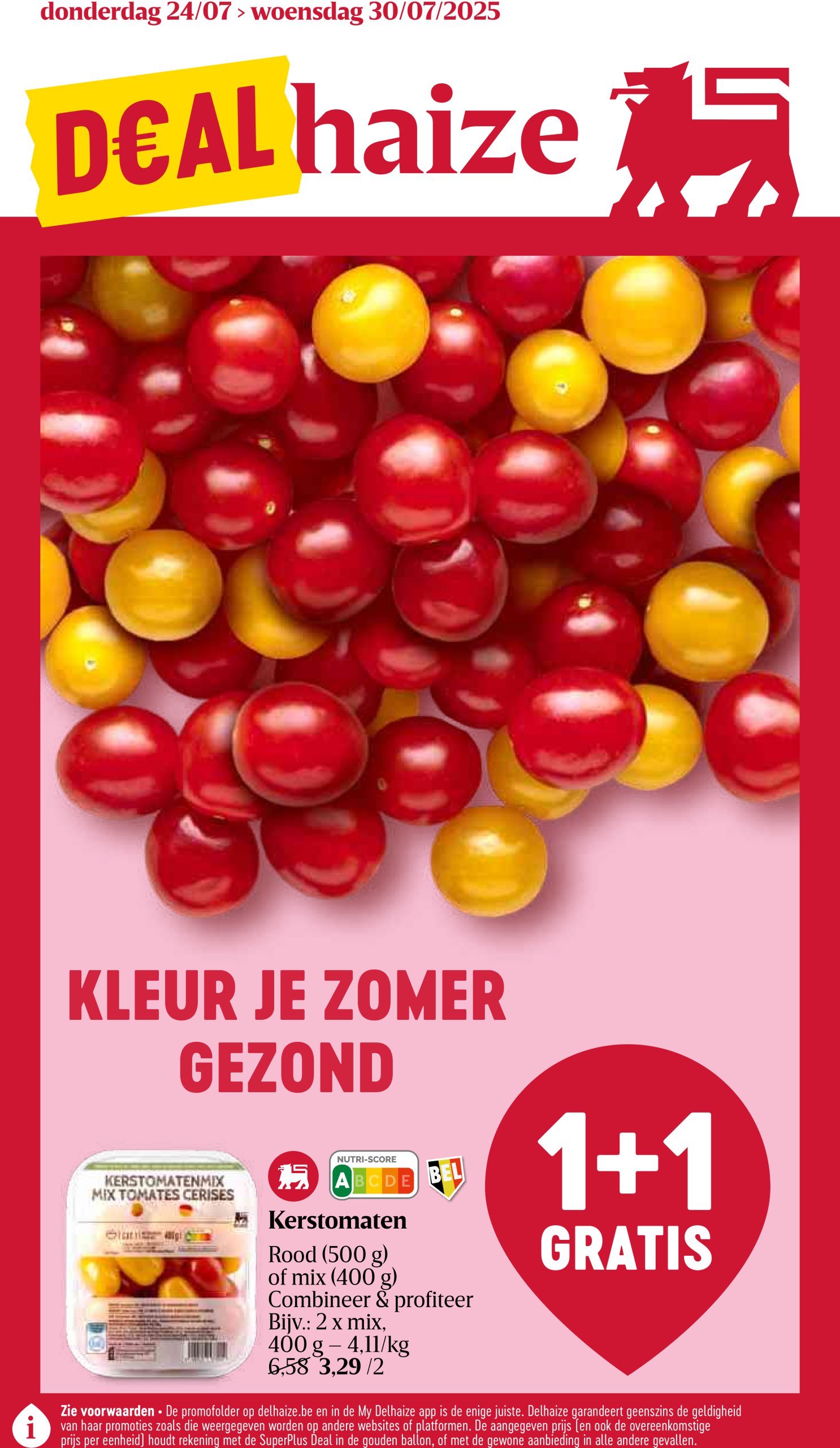 delhaize - Delhaize folder geldig vanaf 24/07 - 30/07 - page: 1 delhaize - Delhaize folder geldig vanaf 24/07 - 30/07 - page: 1