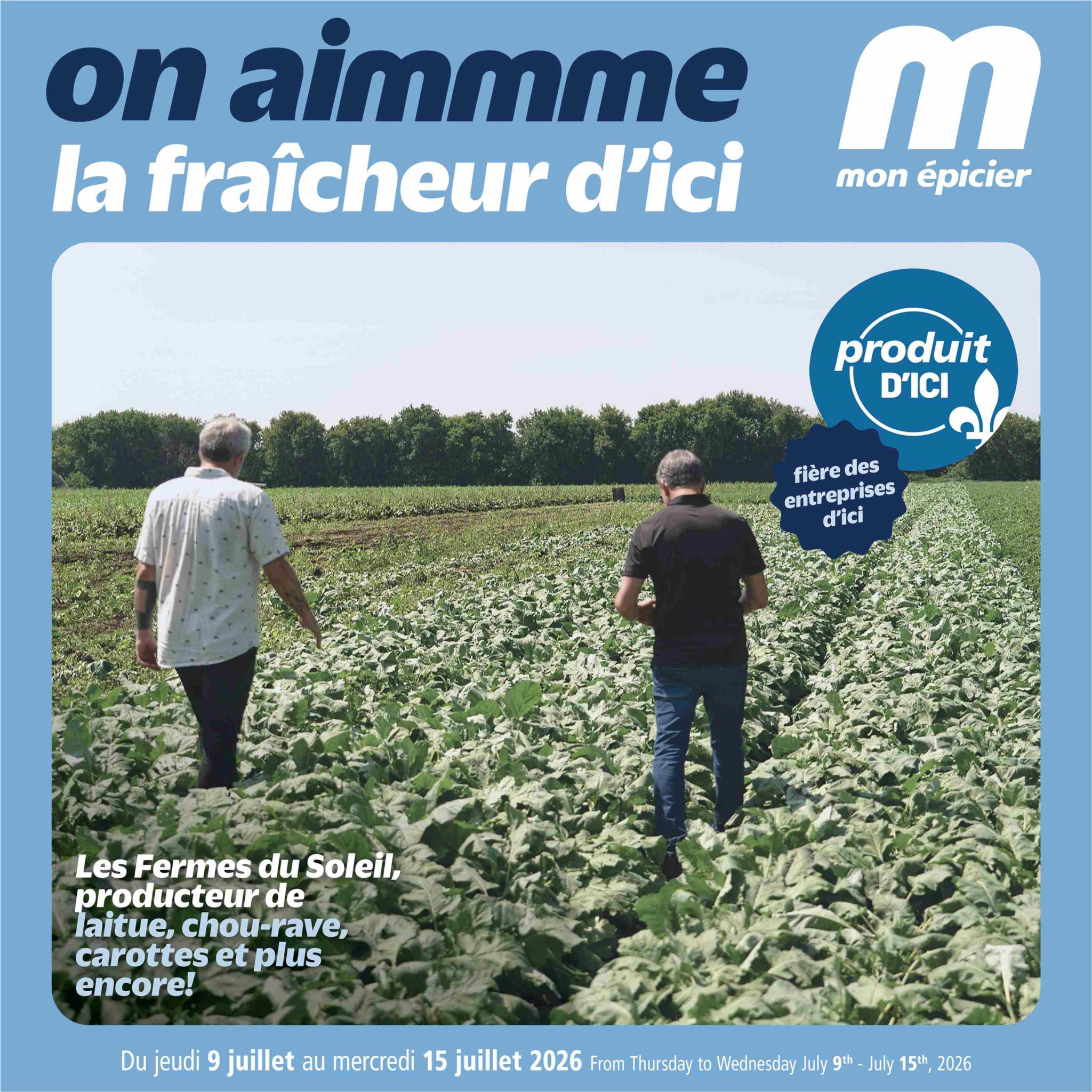 metro - Metro - On aimmme la fraîcheur d'ici Flyer Valid from 2026-07-09 to 2026-07-15