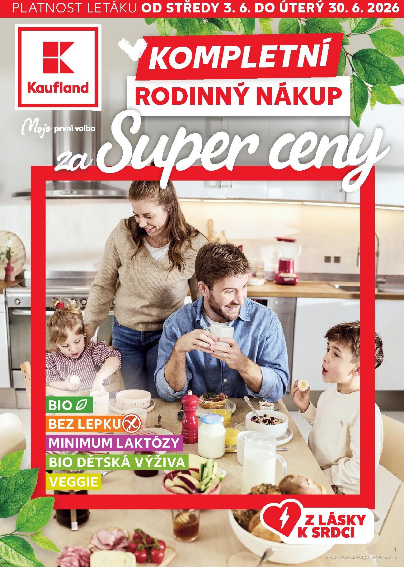 kaufland - Aktuální Kaufland - Rodinný nákup leták platný od středy 03.06.2026 do úterý 30.06.2026
