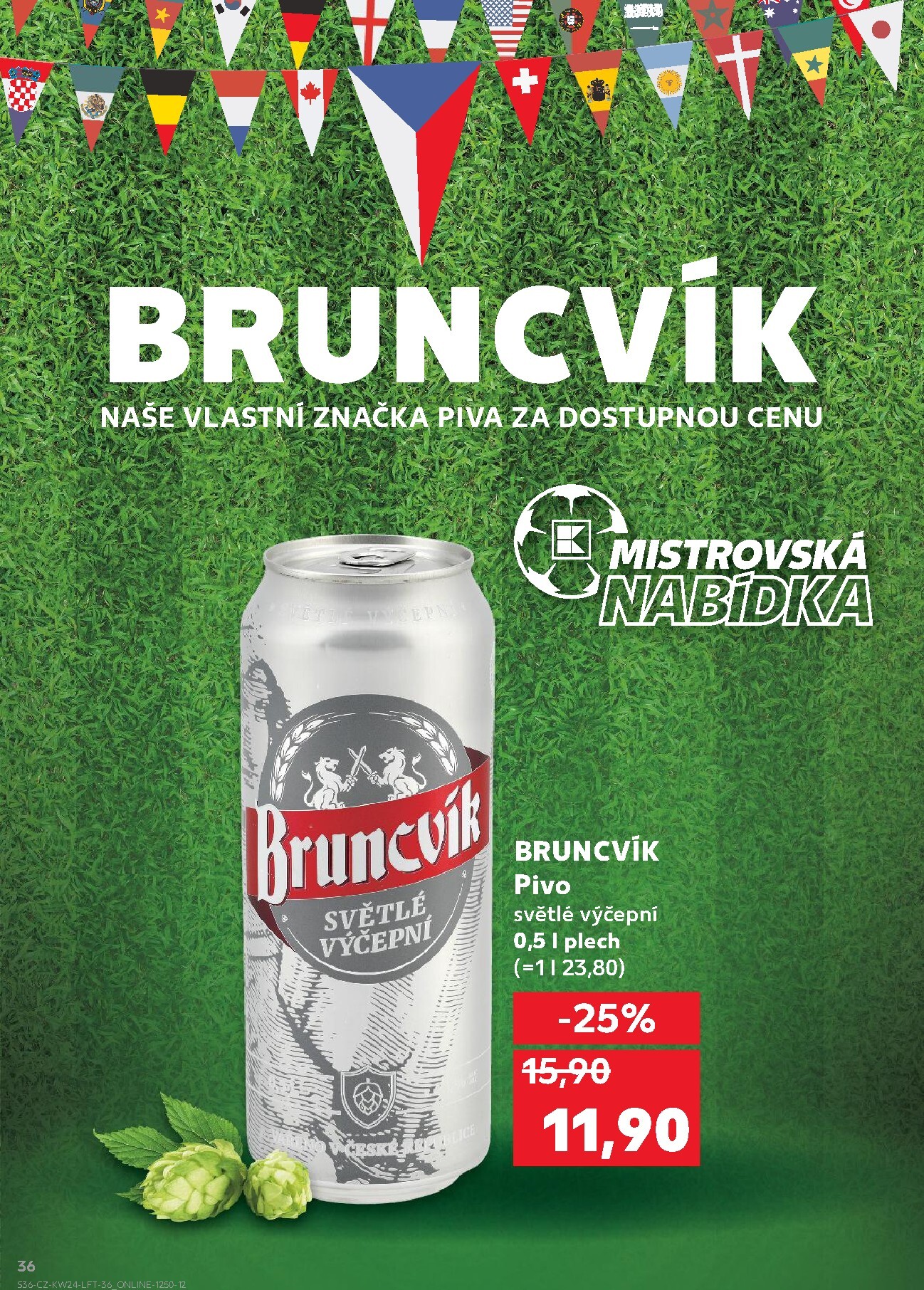 kaufland - Budoucí Kaufland - Brno leták platný od středy 10.06.2026 do úterý 16.06.2026 - page: 36