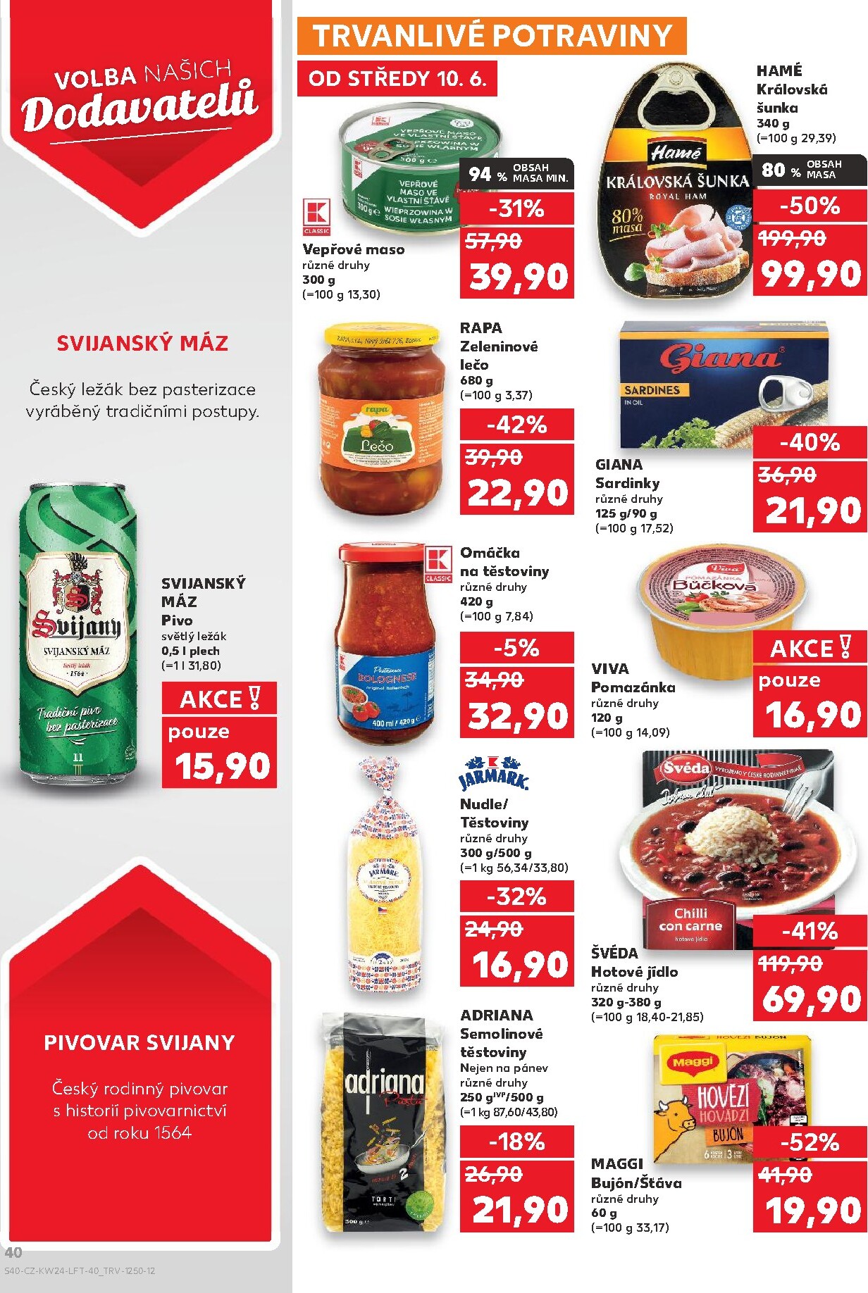 kaufland - Budoucí Kaufland - Ostrava leták platný od středy 10.06.2026 do úterý 16.06.2026 - page: 40