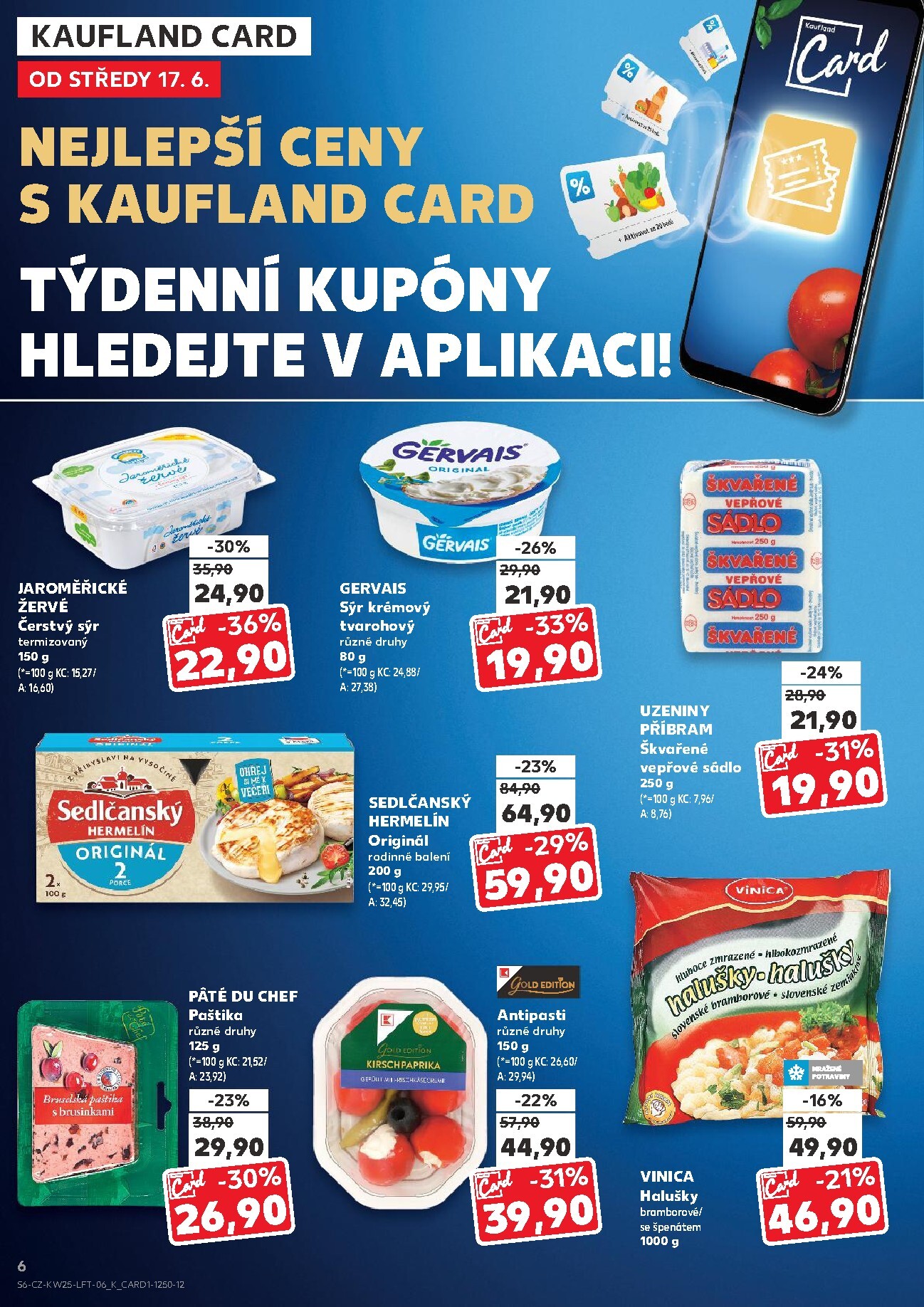 kaufland - Kaufland - Brno leták na příští týden od středy 17.06.2026 do úterý 23.06.2026 - page: 6