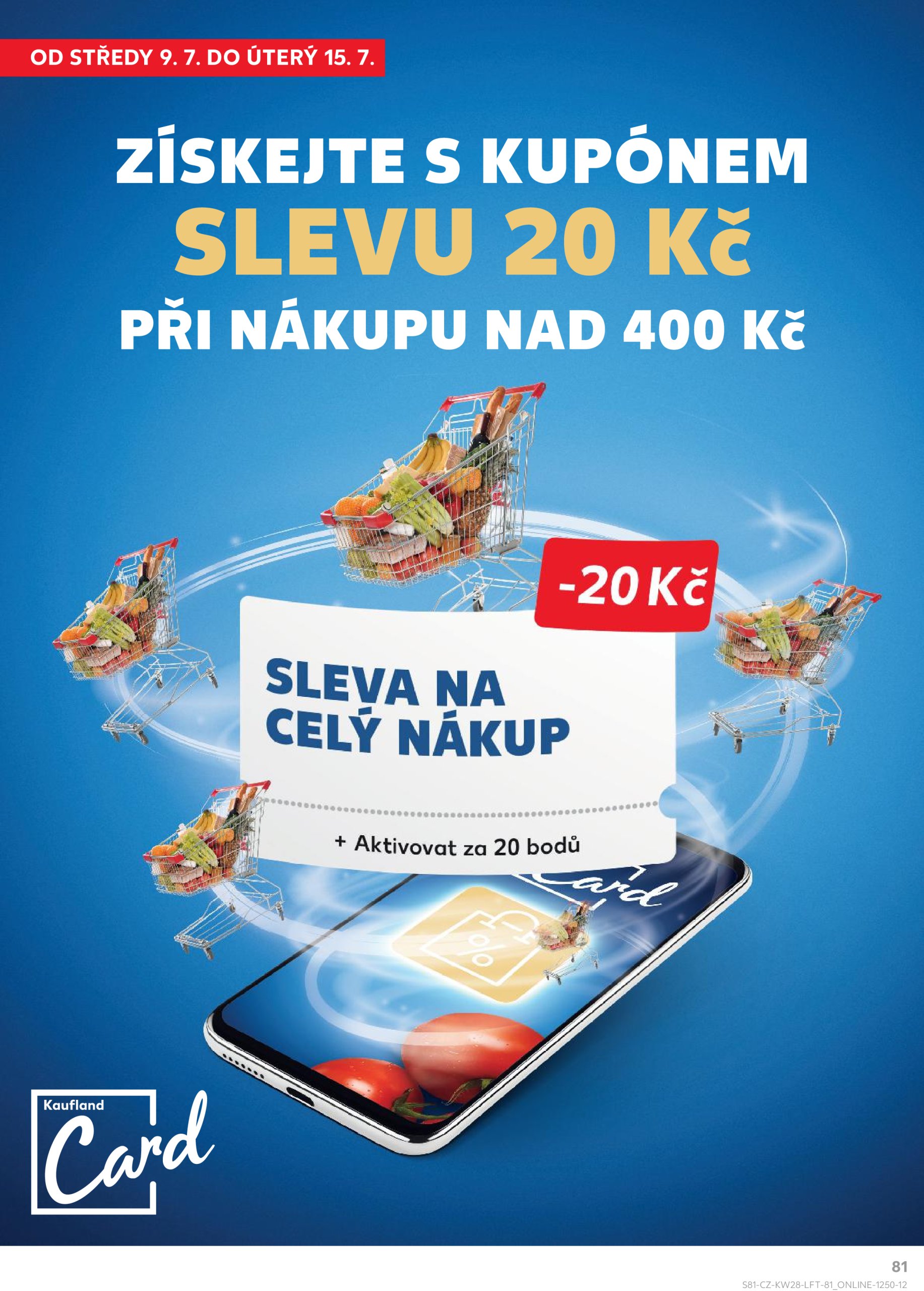 kaufland - Leták Kaufland Kolín od 09.07. do 15.07. - page: 81 kaufland - Leták Kaufland Kolín od 09.07. do 15.07. - page: 81