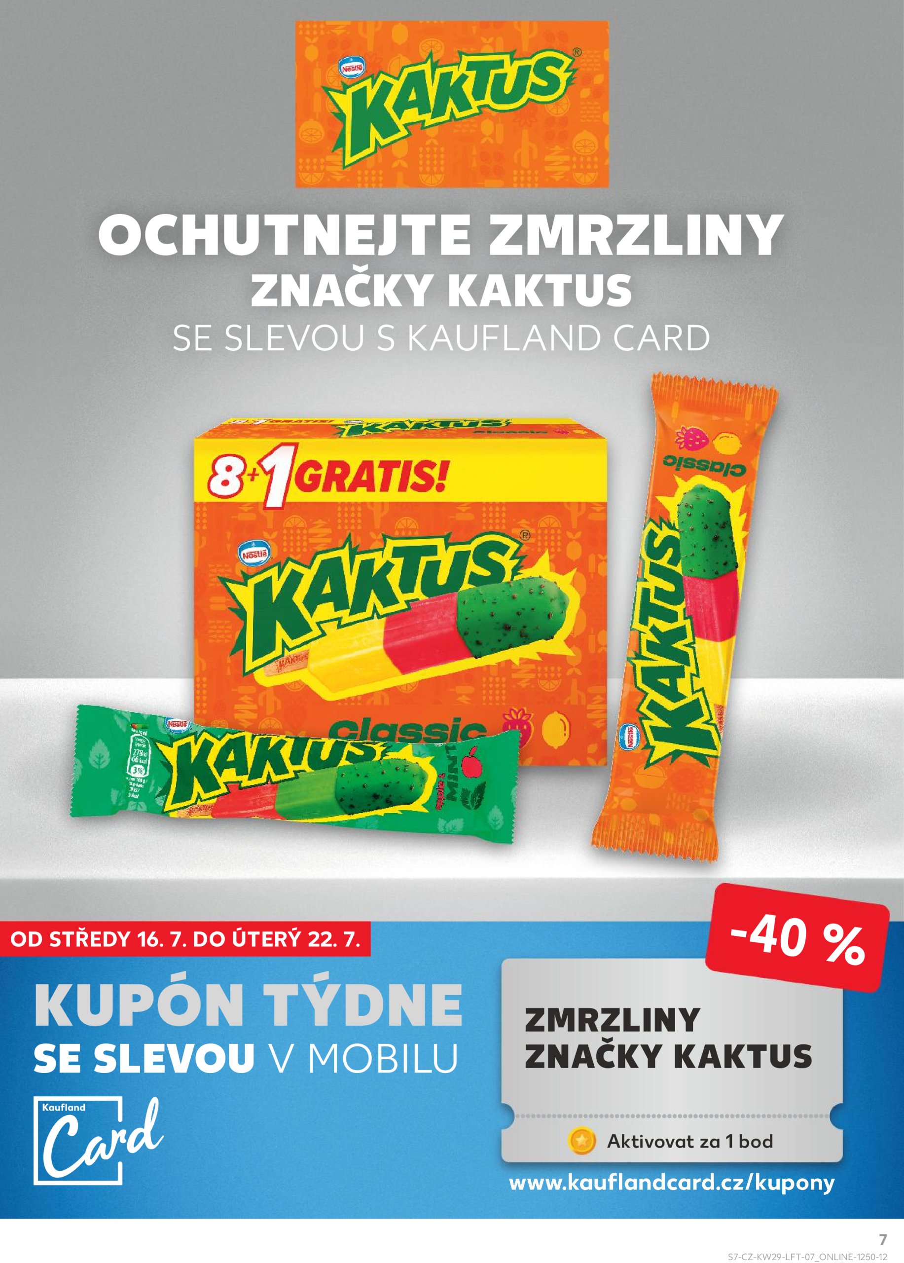 kaufland - Leták Kaufland Kolín od 16.07. do 22.07. - page: 7 kaufland - Leták Kaufland Kolín od 16.07. do 22.07. - page: 7