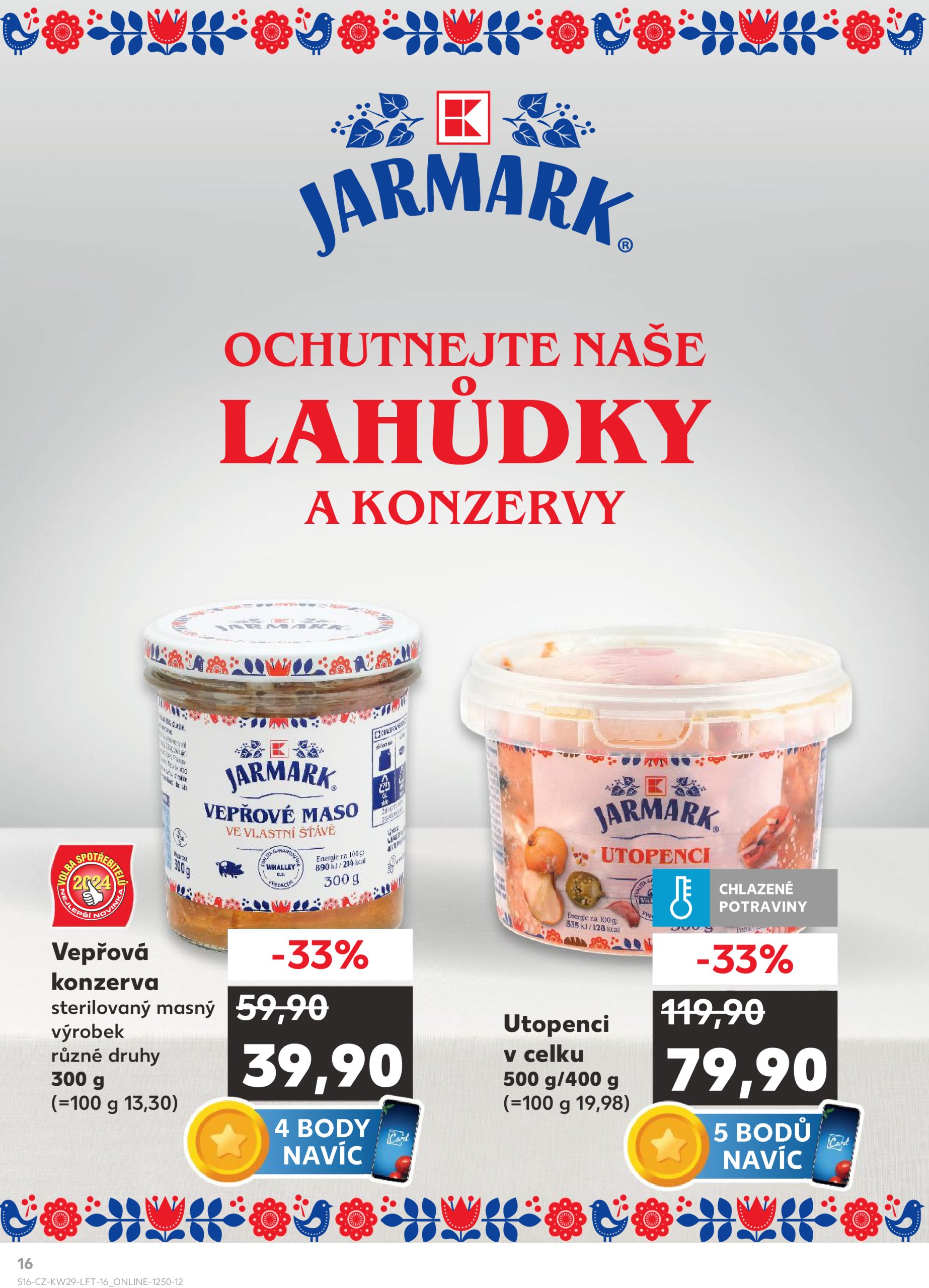 kaufland - Leták Kaufland Kolín od 16.07. do 22.07. - page: 16 kaufland - Leták Kaufland Kolín od 16.07. do 22.07. - page: 16
