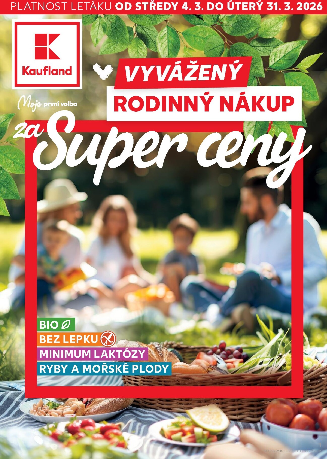 kaufland - Kaufland - Vyvážený rodinný nákup leták platný od středy 04.03.2026 do úterý 31.03.2026