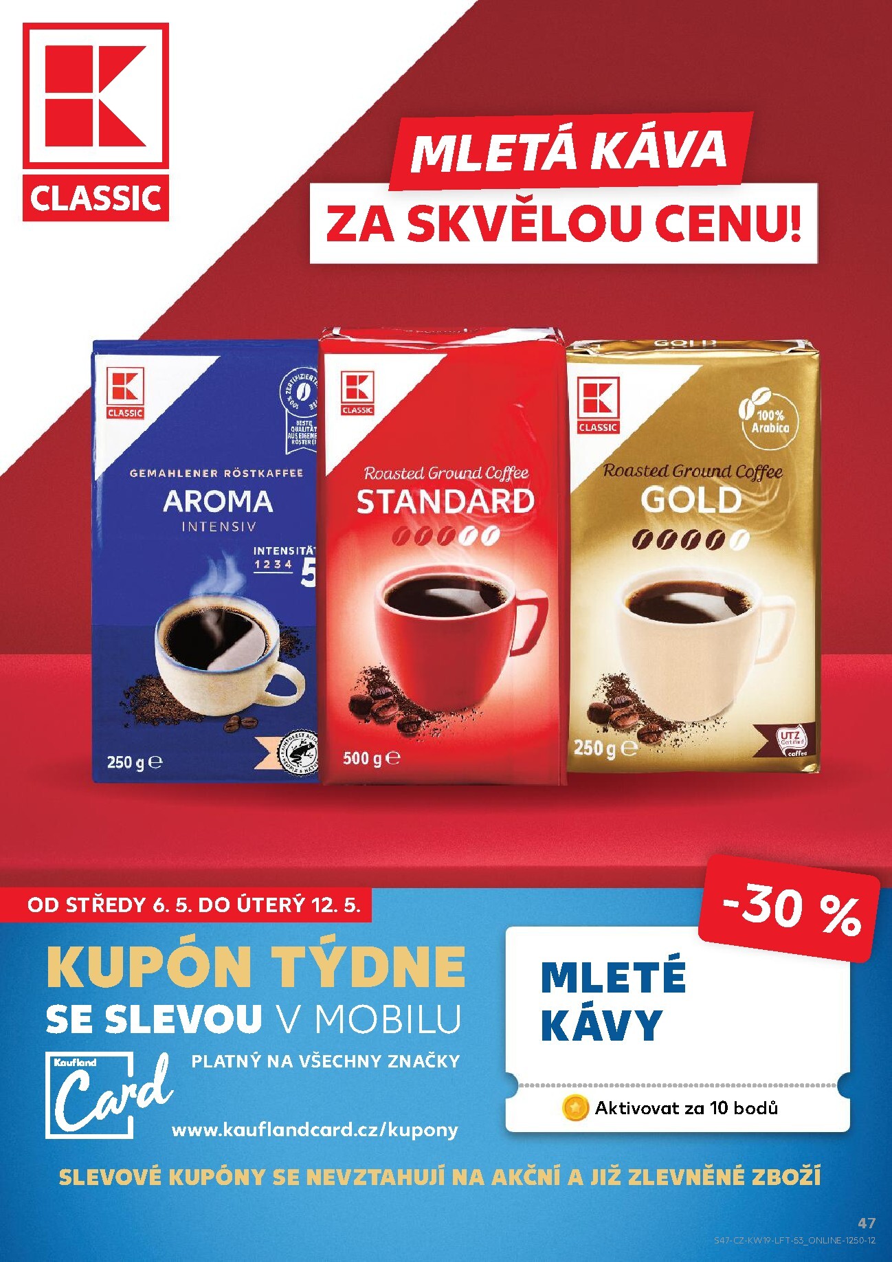 kaufland - Budoucí Kaufland - Praha leták platný od středy 06.05.2026 do úterý 12.05.2026 - page: 47