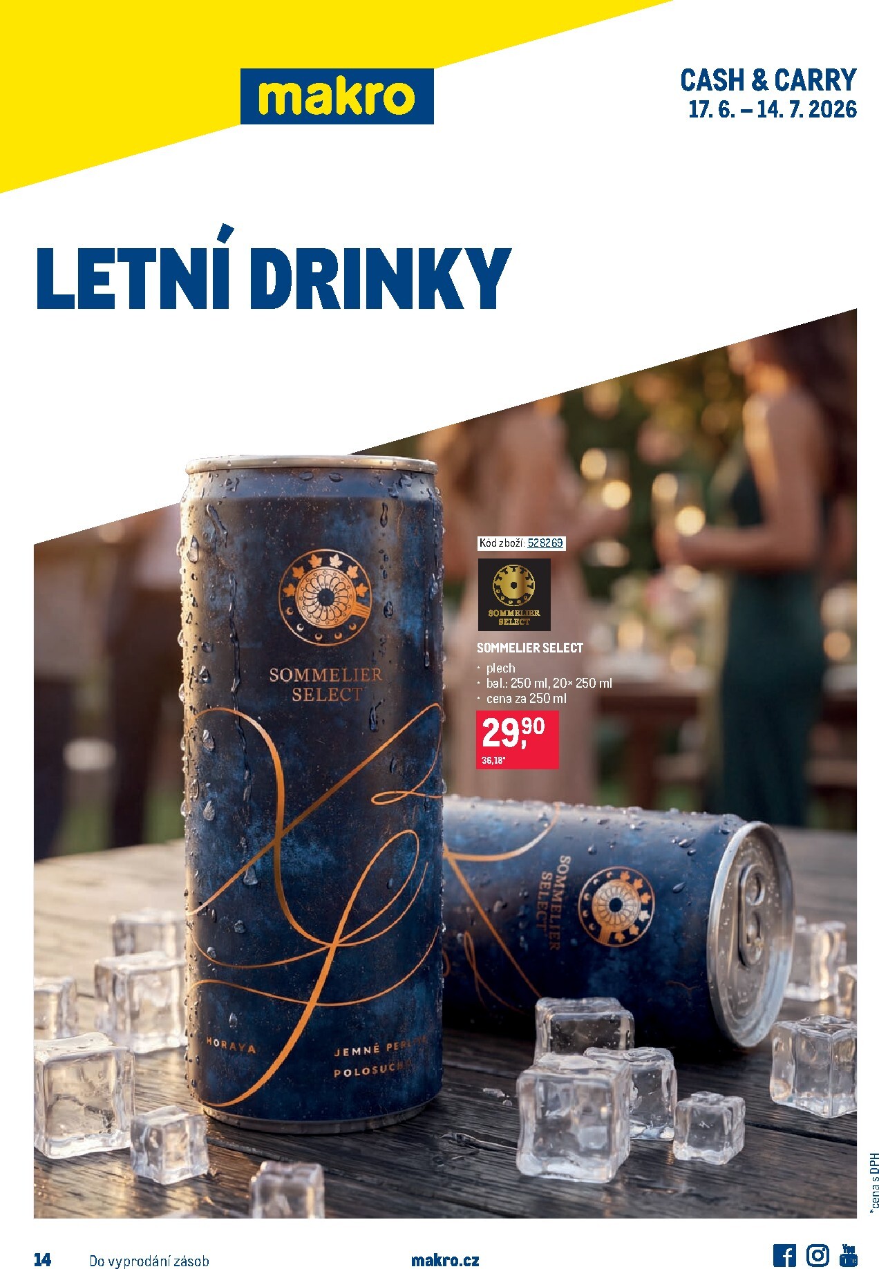 makro - Budoucí Makro - Letní drinky leták platný od středy 17.06.2026 do úterý 14.07.2026