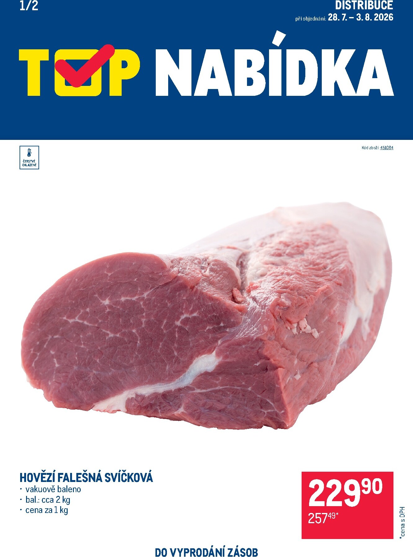 makro - Aktuální Makro - TOP maso - Distribuce leták platný od úterý 28.07.2026 do pondělí 03.08.2026