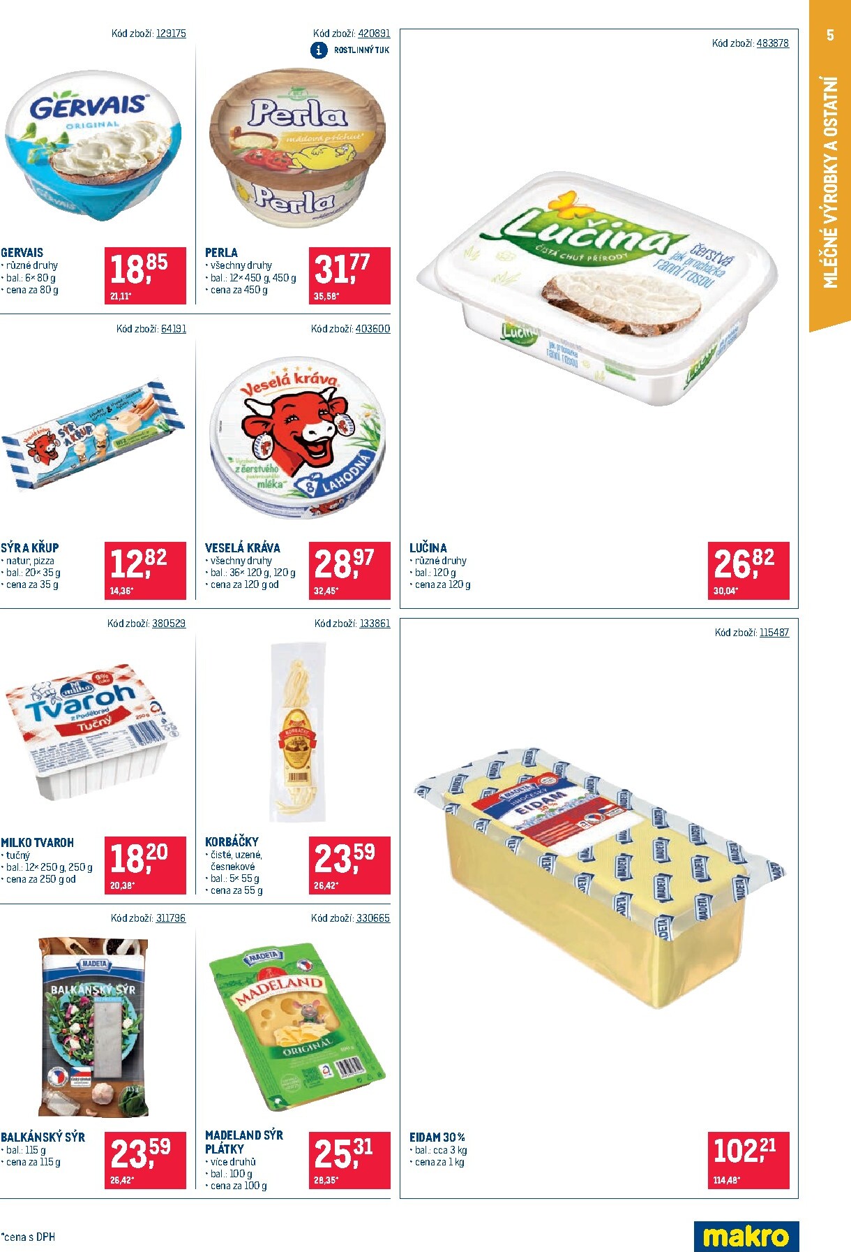 makro - Aktuální Makro - Maloobchod Distribuce leták platný od úterý 28.07.2026 do pondělí 10.08.2026 - page: 5