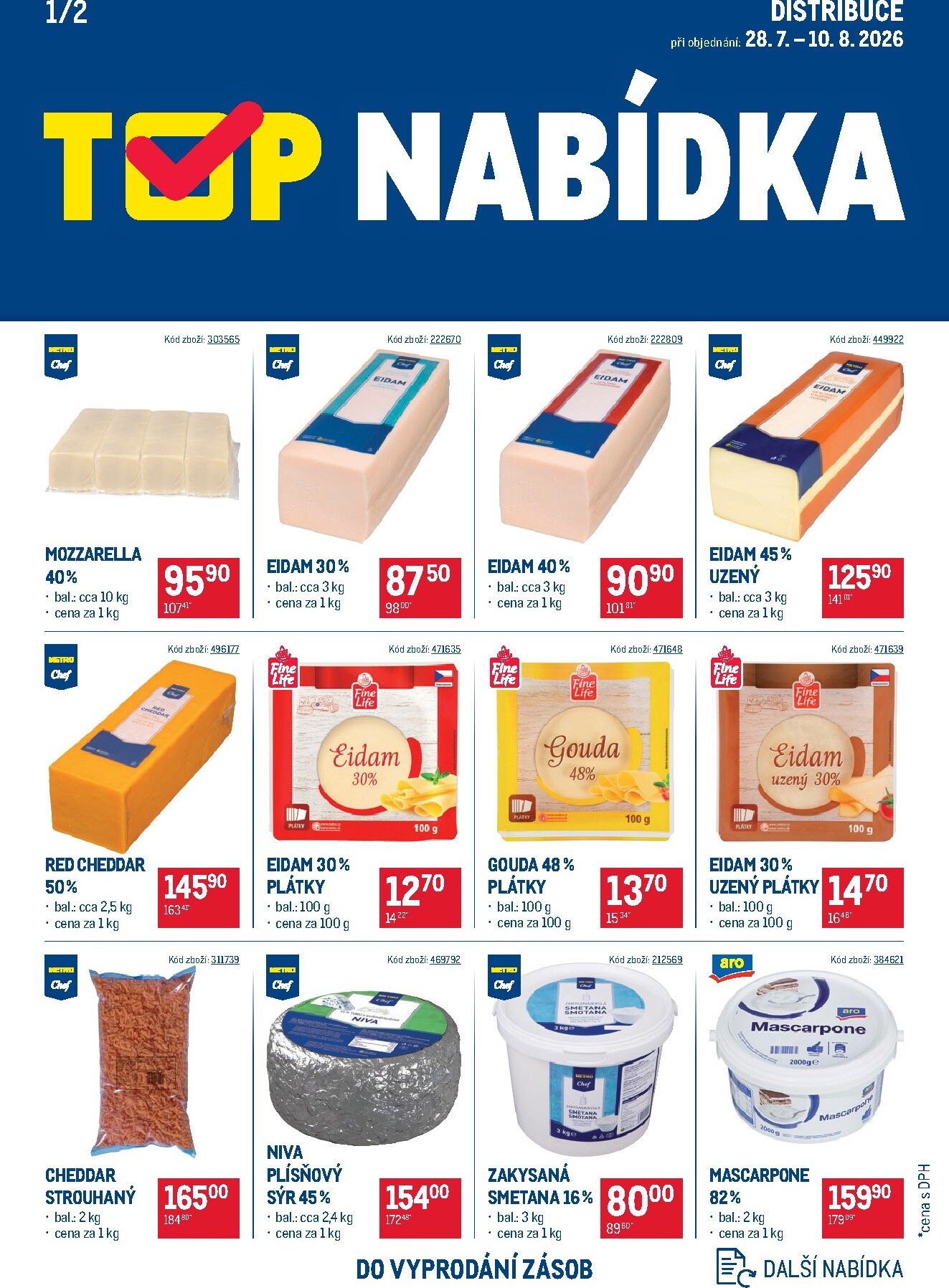 makro - Aktuální Makro - TOP mléčné výrobky Distribuce leták platný od úterý 28.07.2026 do pondělí 10.08.2026 - page: 1