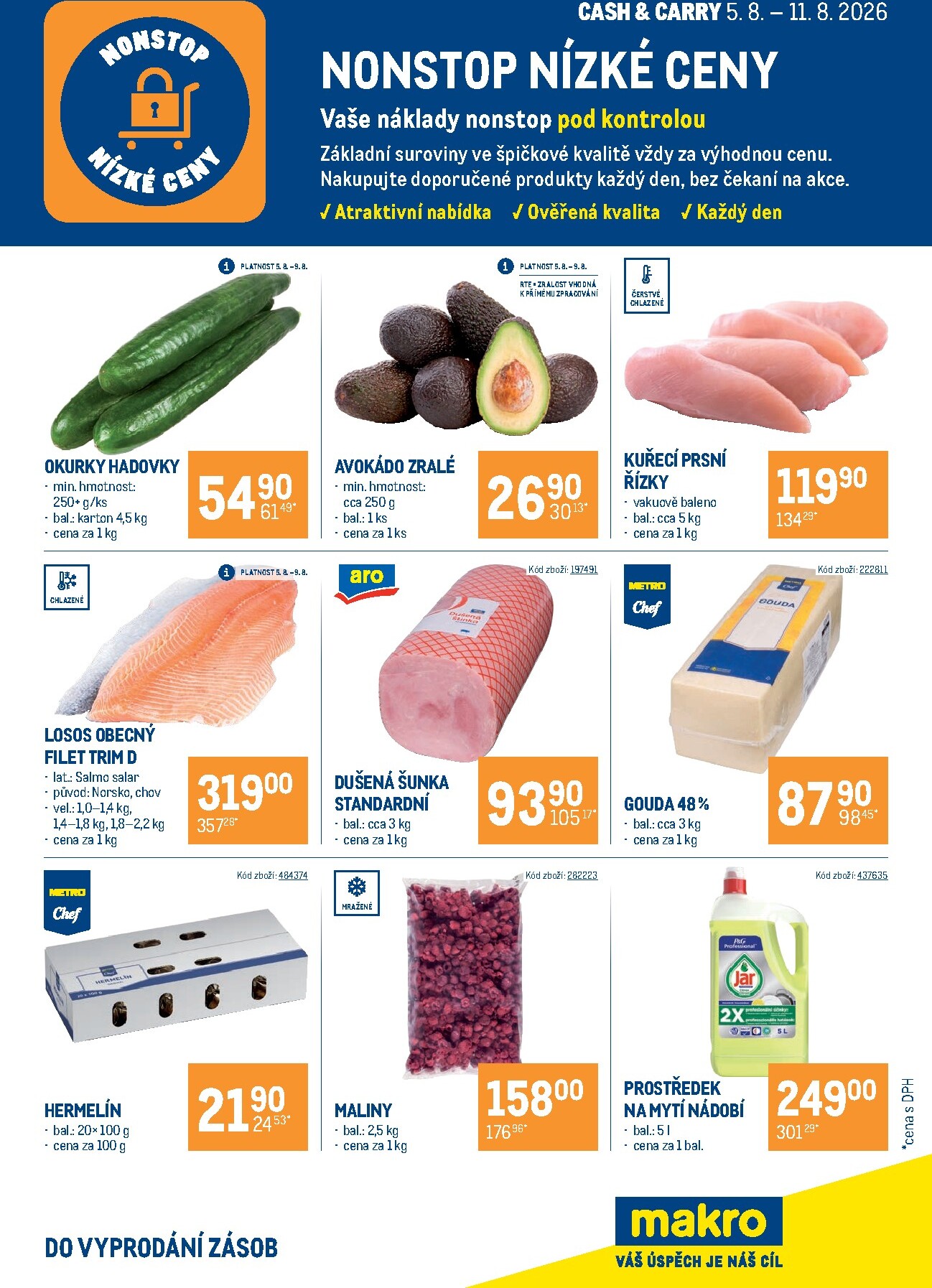 makro - Aktuální Makro - Nonstop nízké ceny Cash & Carry leták platný od středy 05.08.2026 do úterý 11.08.2026