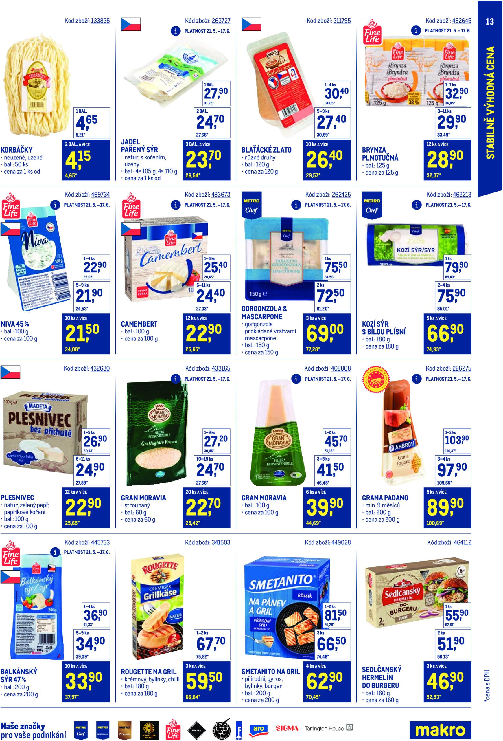 makro - Leták Makro - Stabilně výhodná cena Maloobchod od 21.05. do 29.07. - page: 13 makro - Leták Makro - Stabilně výhodná cena Maloobchod od 21.05. do 29.07. - page: 13