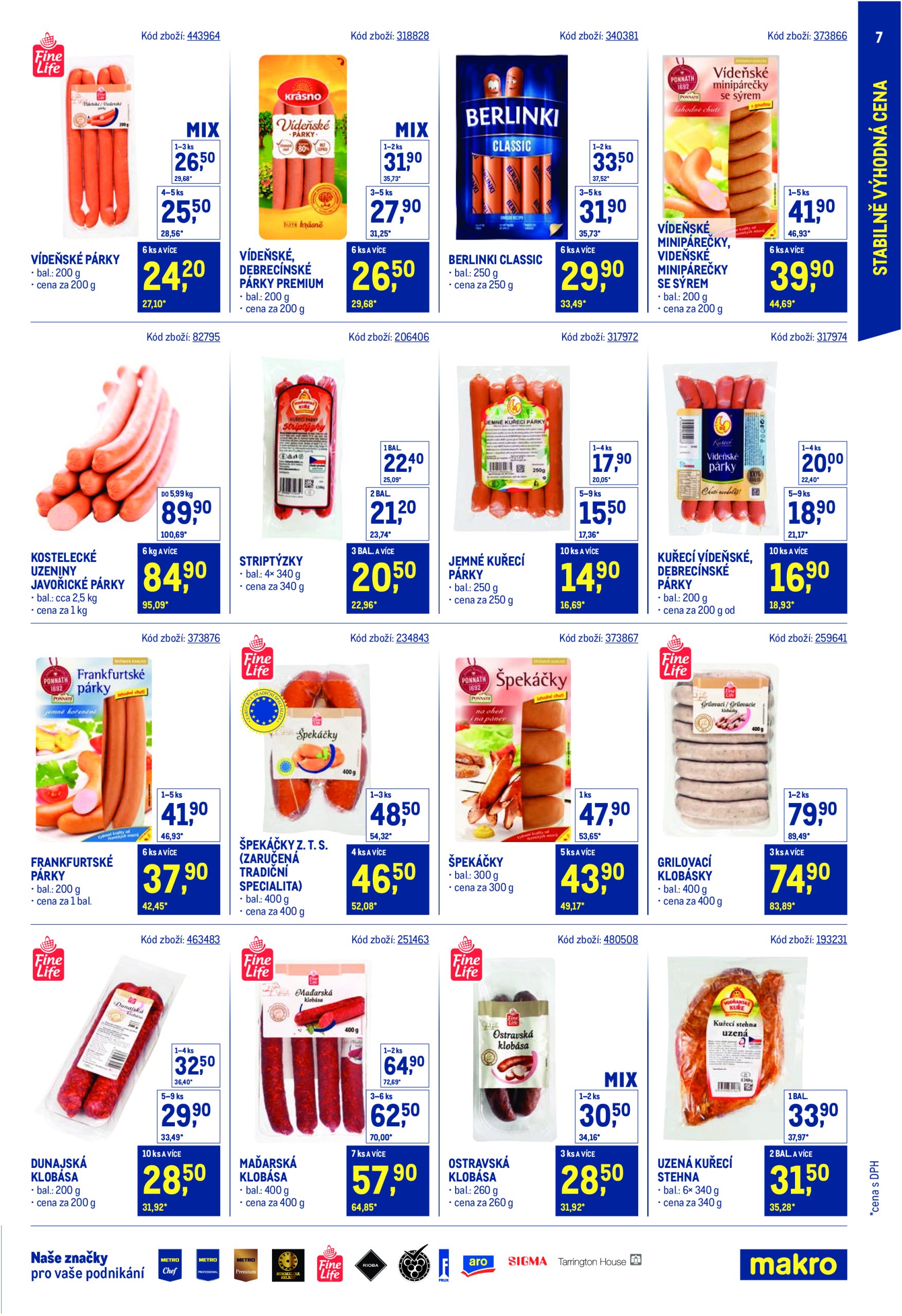 makro - Leták Makro - Stabilně výhodná cena Maloobchod od 21.05. do 29.07. - page: 7 makro - Leták Makro - Stabilně výhodná cena Maloobchod od 21.05. do 29.07. - page: 7