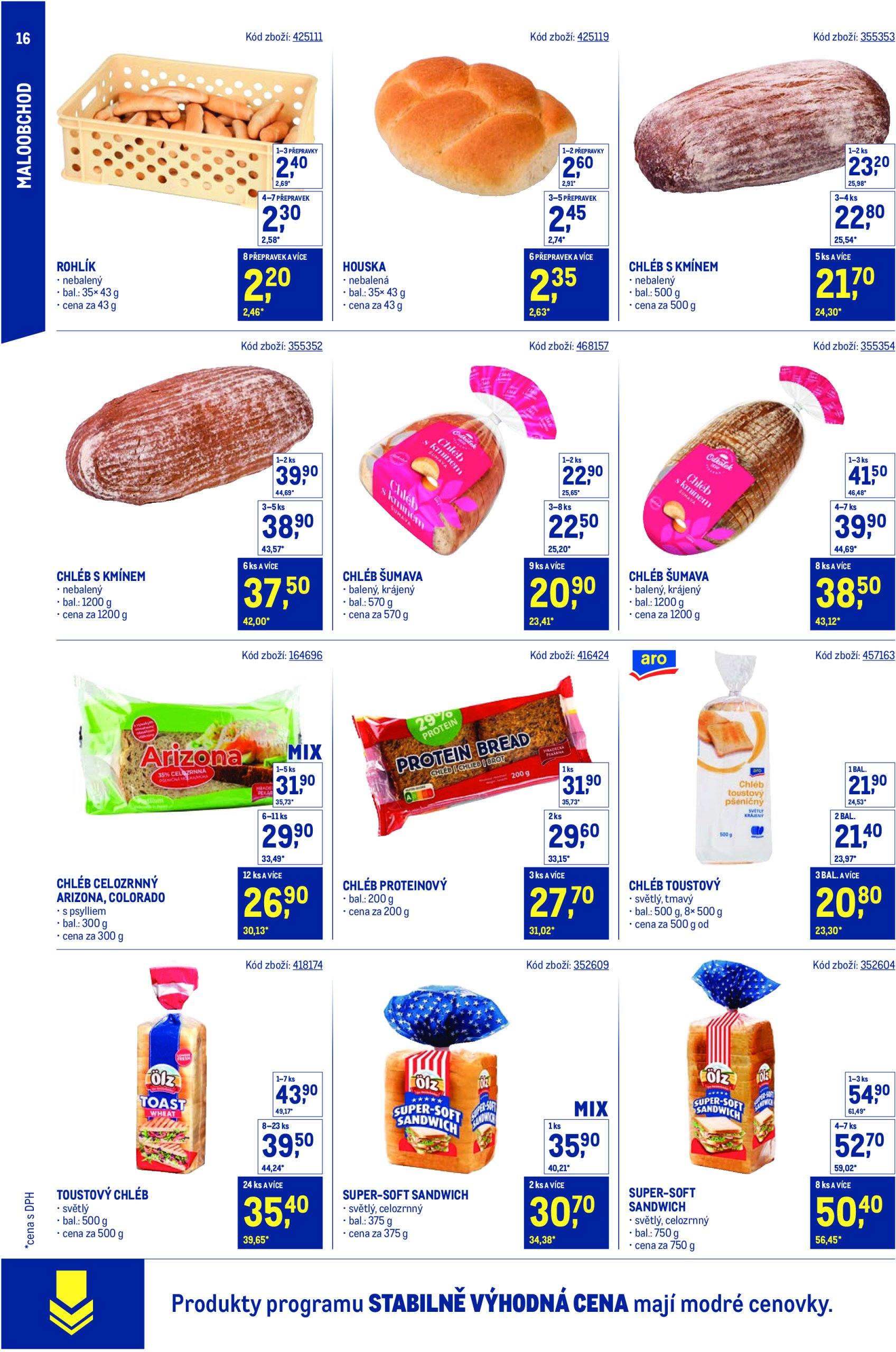 makro - Leták Makro - Stabilně výhodná cena Maloobchod od 21.05. do 29.07. - page: 16 makro - Leták Makro - Stabilně výhodná cena Maloobchod od 21.05. do 29.07. - page: 16