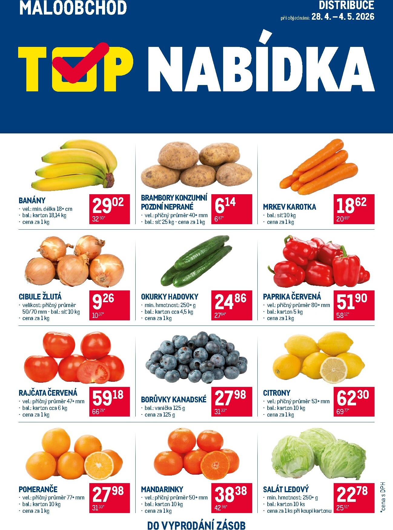 makro - Aktuální Makro - TOP ovoce a zelenina - Distribuce leták platný od úterý 28.04.2026 do pondělí 04.05.2026
