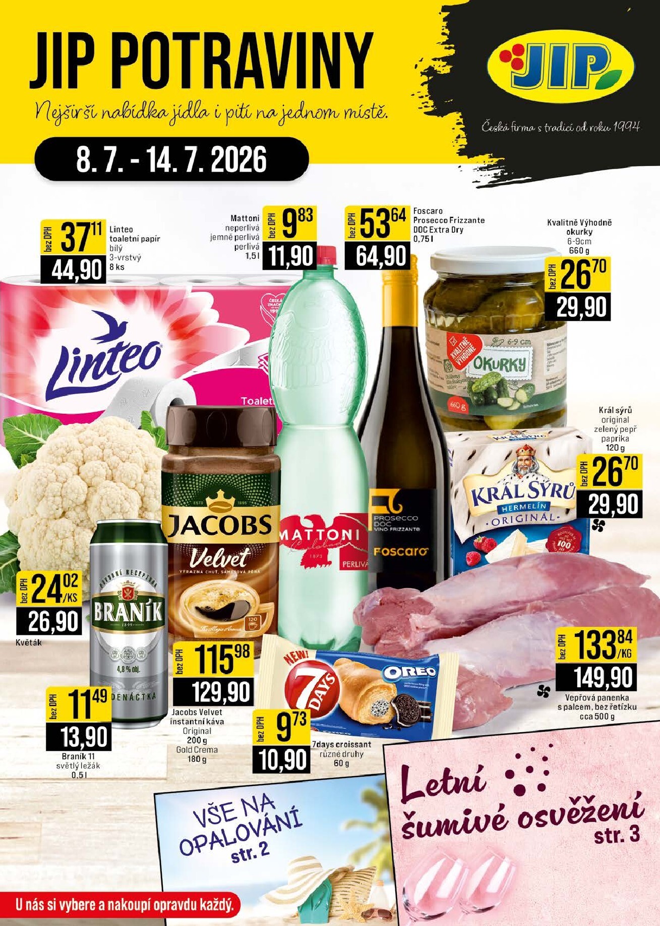 jip - Budoucí JIP - České Budějovice, Most, Svoboda nad Úpou, Náchod, Sušice leták platný od středy 08.07.2026 do úterý 14.07.2026