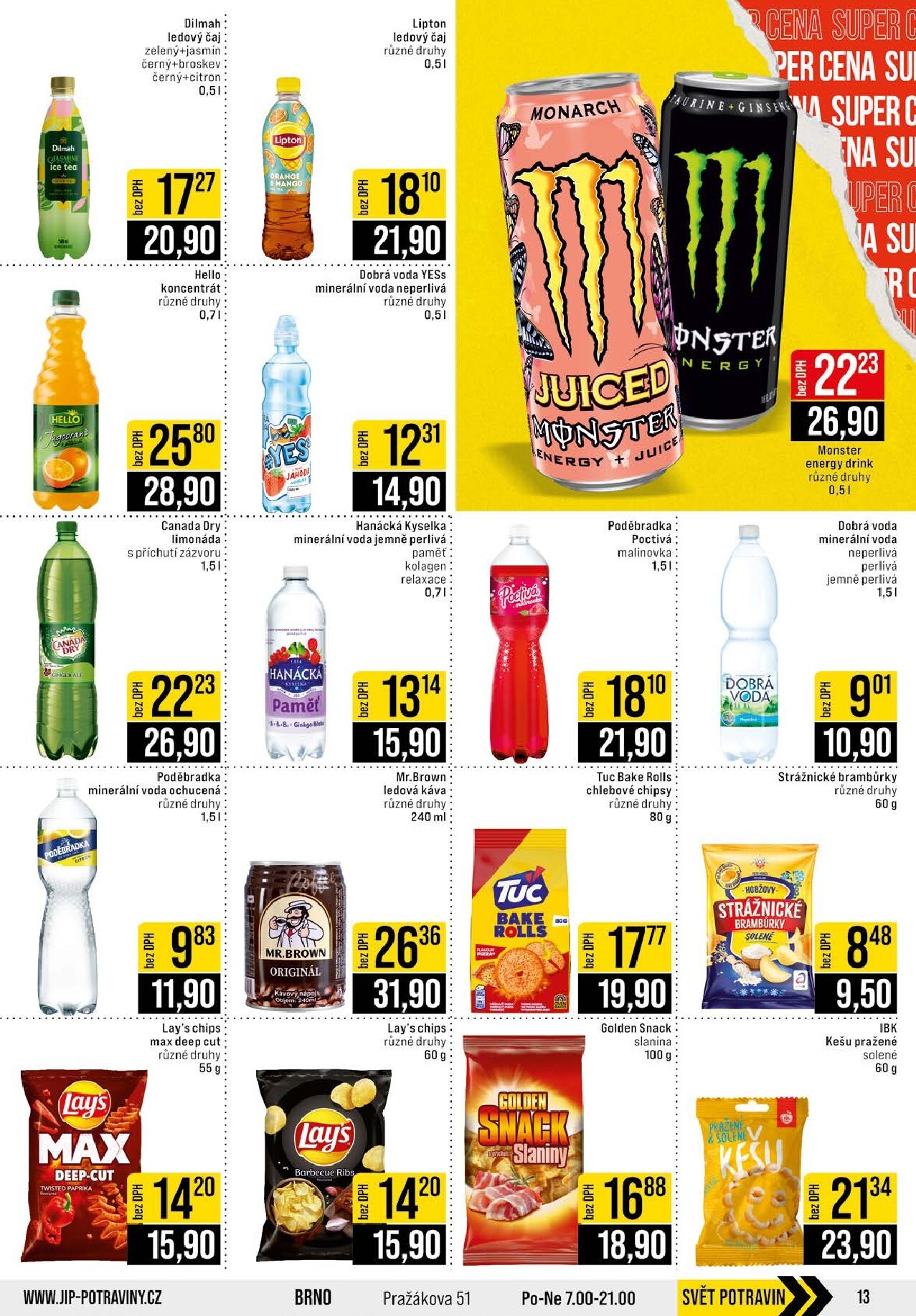 jip - Budoucí JIP - Svět potravin - Brno, Ostrava - Hrabová, Praha - Bořanovice, Jilemnice, Karlovy Vary, Olomouc, Pardubice, Zlín, Polička leták platný od středy 15.07.2026 do úterý 21.07.2026 - page: 13
