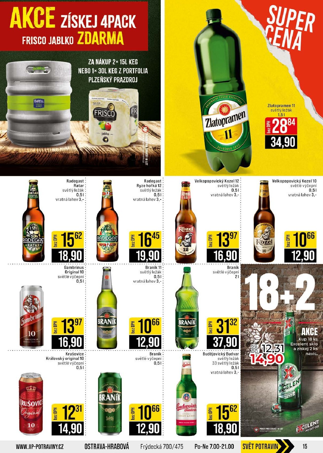 jip - Budoucí JIP - Svět potravin - Brno, Ostrava - Hrabová, Praha - Bořanovice, Jilemnice, Karlovy Vary, Olomouc, Pardubice, Zlín, Polička leták platný od středy 15.07.2026 do úterý 21.07.2026 - page: 15