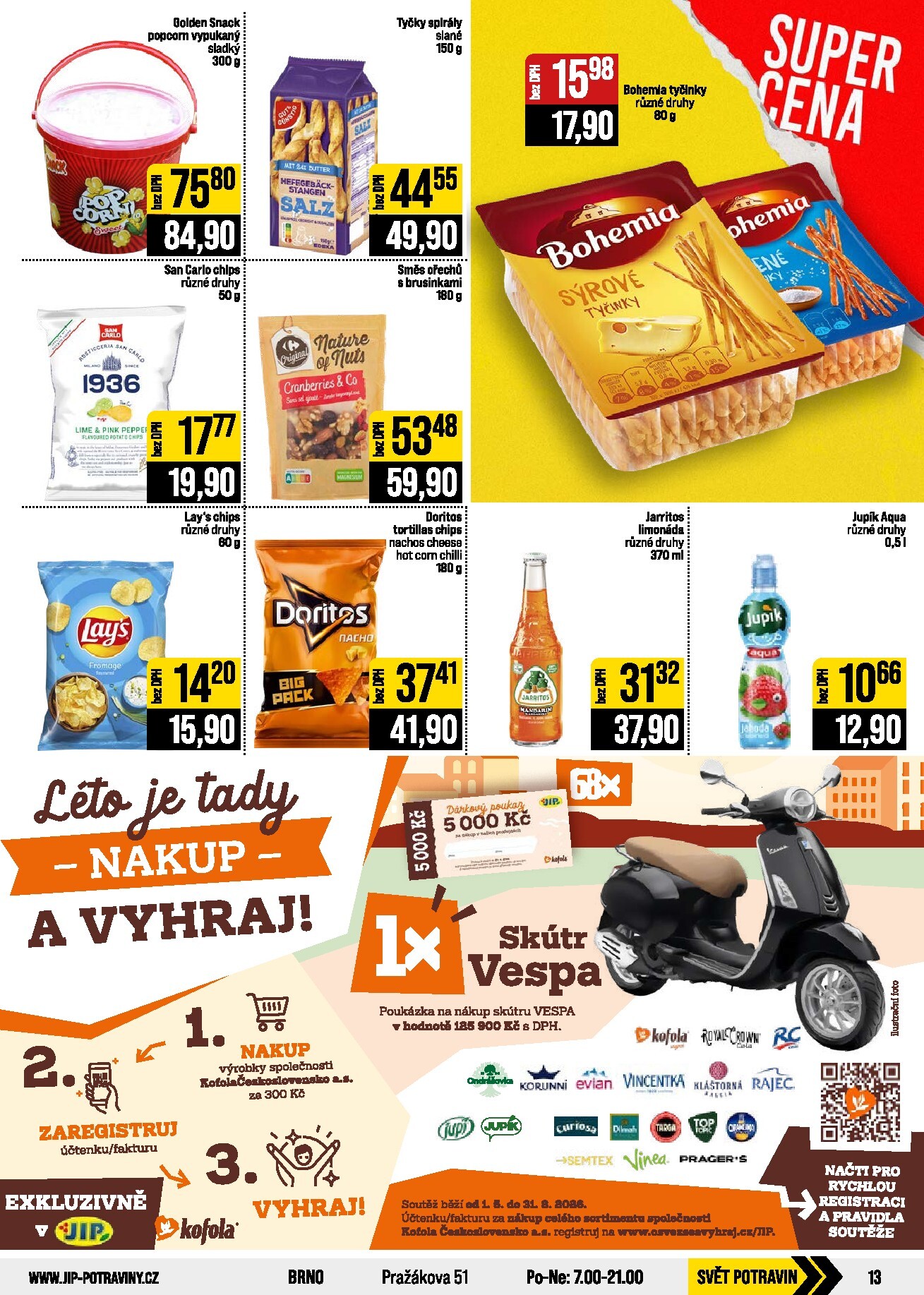 jip - Budoucí JIP - Svět potravin - Brno, Ostrava - Hrabová, Praha - Bořanovice, Jilemnice, Karlovy Vary, Olomouc, Pardubice, Zlín, Polička leták platný od středy 05.08.2026 do úterý 11.08.2026 - page: 13