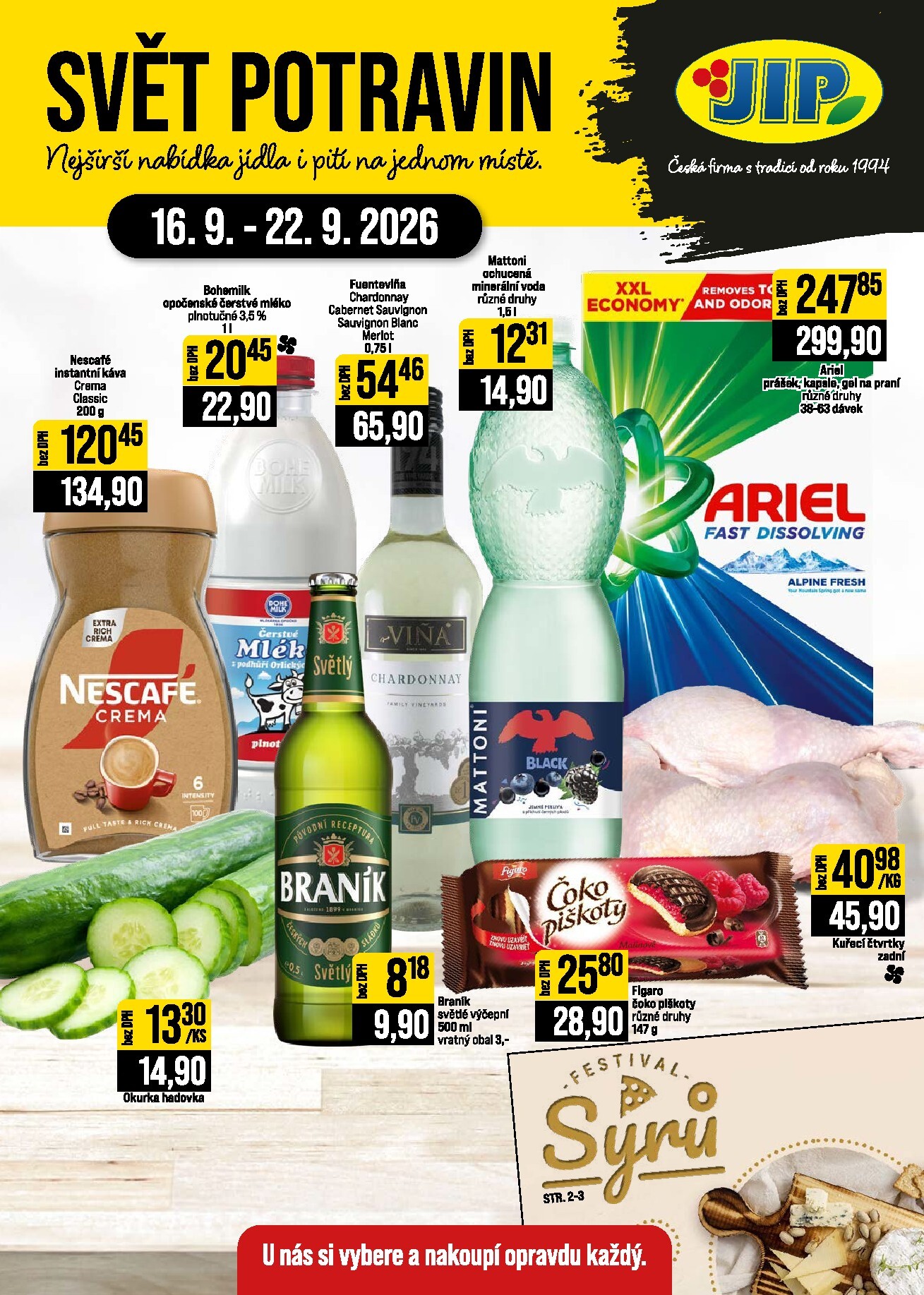 jip - Budoucí JIP - Svět potravin - Brno, Ostrava - Hrabová, Praha - Bořanovice, Jilemnice, Karlovy Vary, Olomouc, Pardubice, Zlín, Polička leták platný od středy 16.09.2026 do úterý 22.09.2026 - page: 1