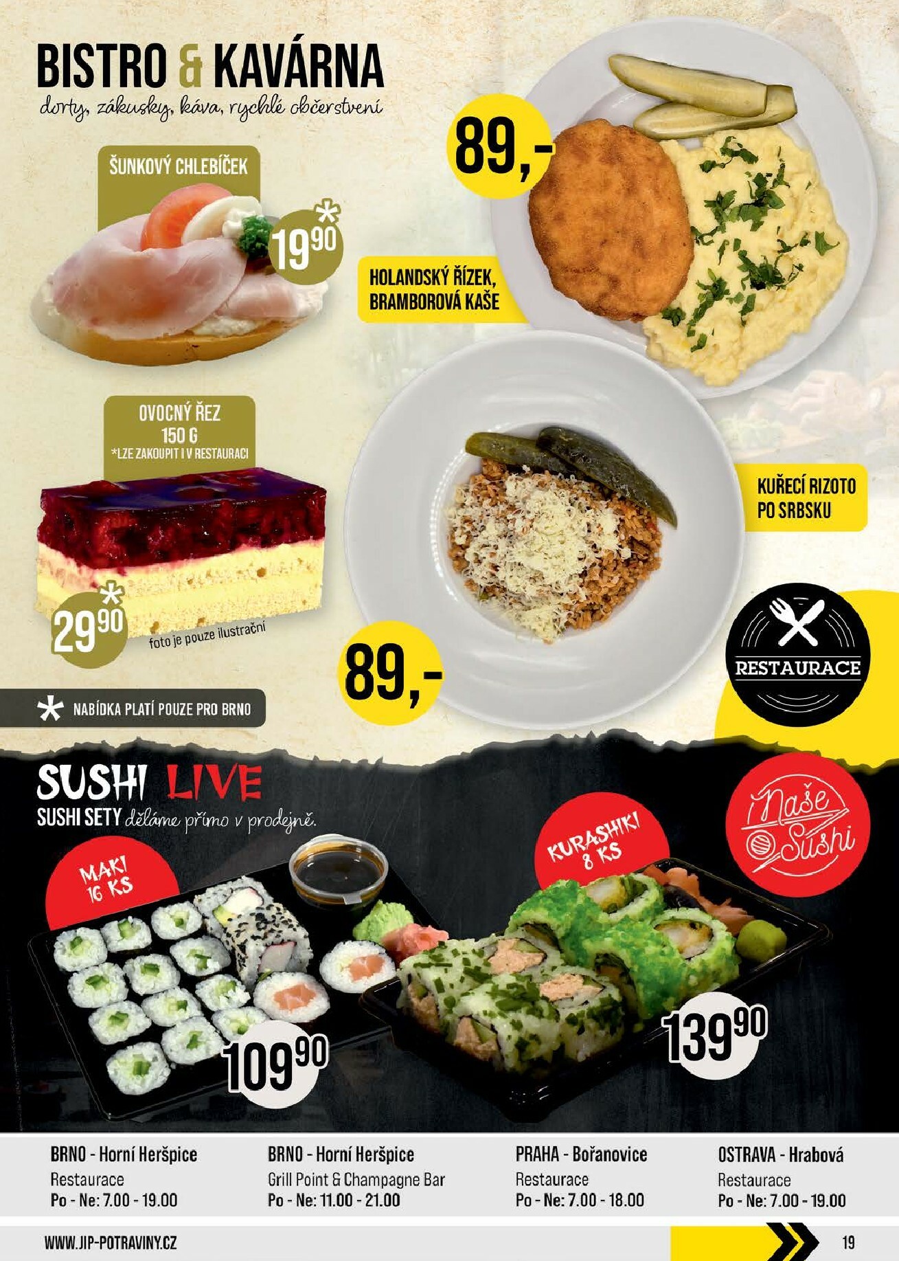 jip - JIP - Brno, Ostrava - Hrabová, Praha - Bořanovice, Jilemnice, Karlovy Vary, Olomouc, Pardubice, Zlín, Polička leták platný od středy 11.02.2026 do úterý 17.02.2026 - page: 19