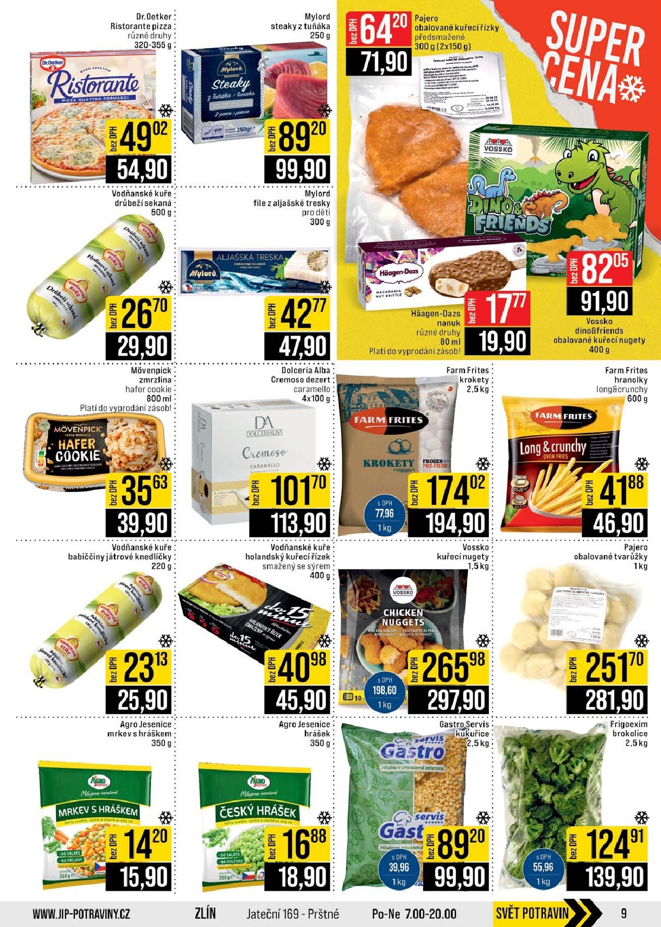 jip - JIP - Brno, Ostrava - Hrabová, Praha - Bořanovice, Jilemnice, Karlovy Vary, Olomouc, Pardubice, Zlín, Polička leták platný od středy 25.02.2026 do úterý 03.03.2026 - page: 9