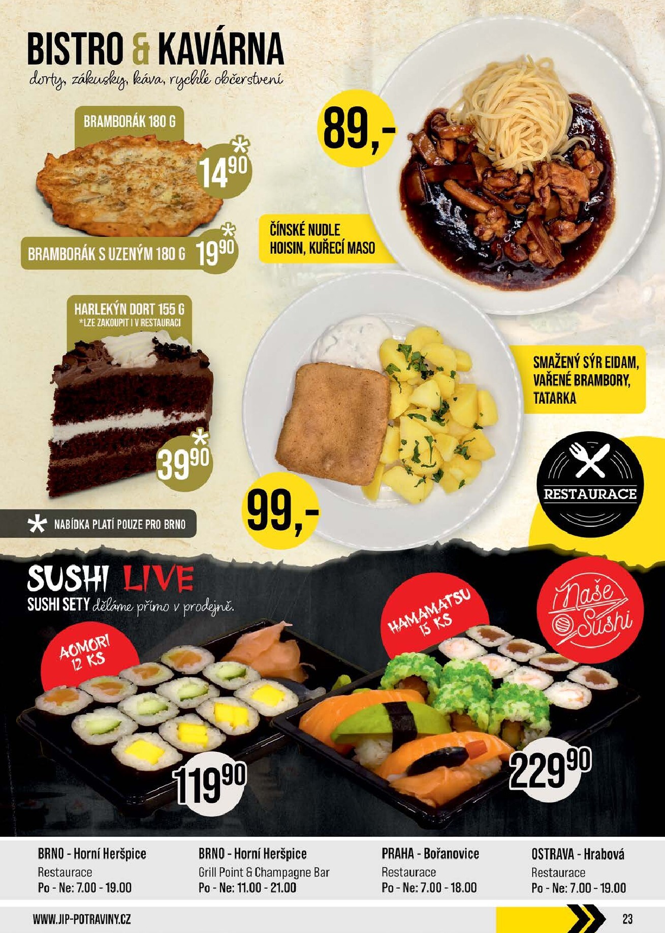 jip - JIP - Brno, Ostrava - Hrabová, Praha - Bořanovice, Jilemnice, Karlovy Vary, Olomouc, Pardubice, Zlín, Polička leták platný od středy 04.03.2026 do úterý 10.03.2026 - page: 23