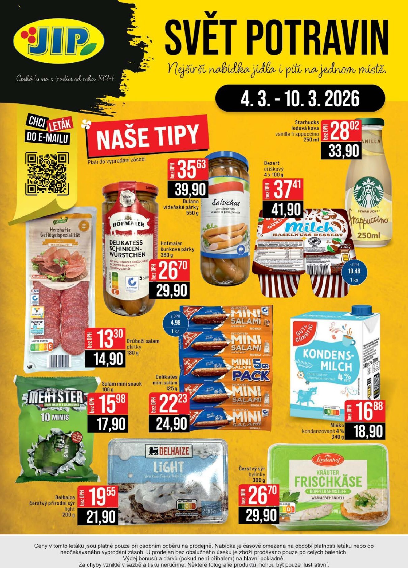 jip - JIP - Brno, Ostrava - Hrabová, Praha - Bořanovice, Jilemnice, Karlovy Vary, Olomouc, Pardubice, Zlín, Polička leták platný od středy 04.03.2026 do úterý 10.03.2026 - page: 24