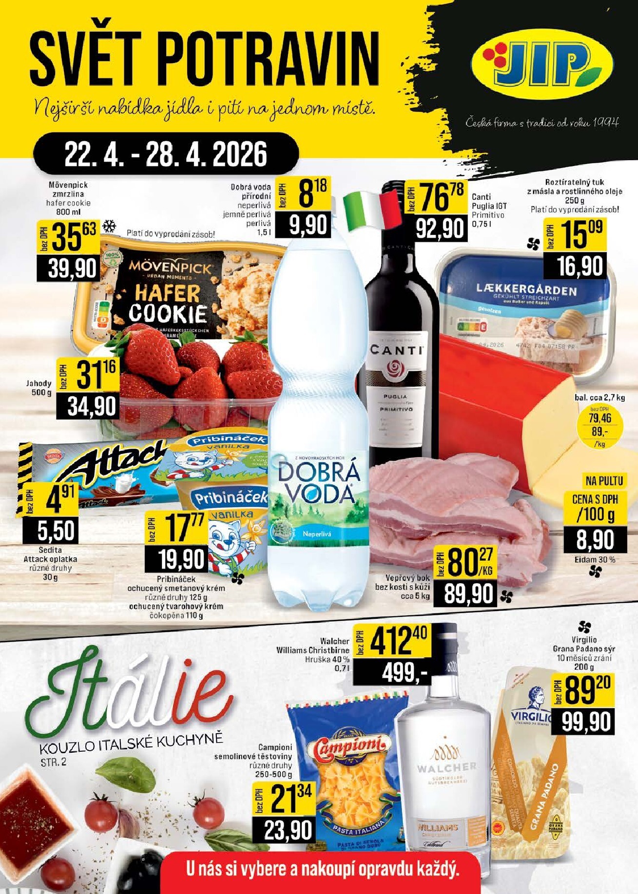 jip - JIP - Brno, Ostrava - Hrabová, Praha - Bořanovice, Jilemnice, Karlovy Vary, Olomouc, Pardubice, Zlín, Polička leták na příští týden od středy 22.04.2026 do úterý 28.04.2026