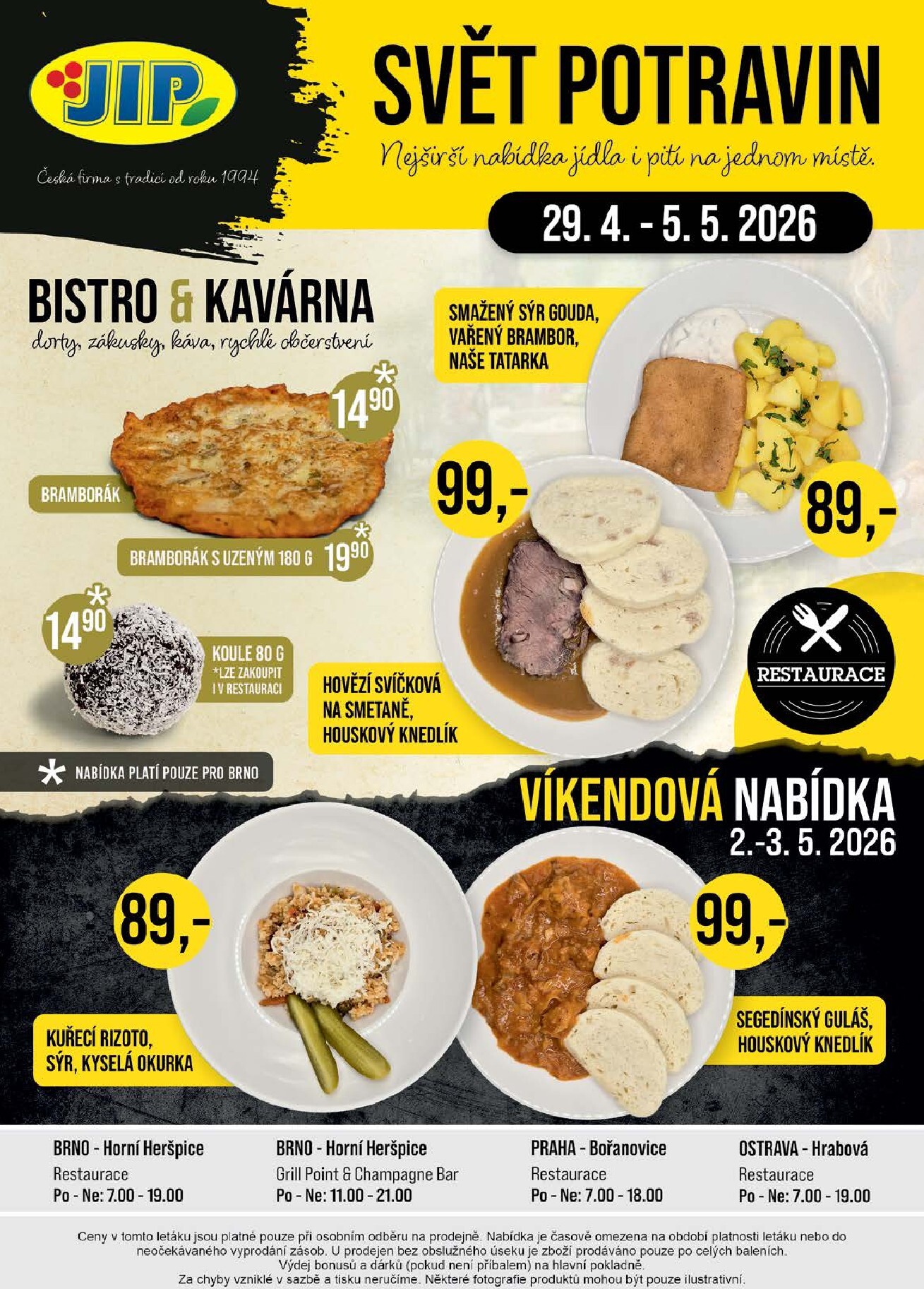jip - Budoucí JIP - Brno, Ostrava - Hrabová, Praha - Bořanovice, Jilemnice, Karlovy Vary, Olomouc, Pardubice, Zlín, Polička leták platný od středy 29.04.2026 do úterý 05.05.2026 - page: 20