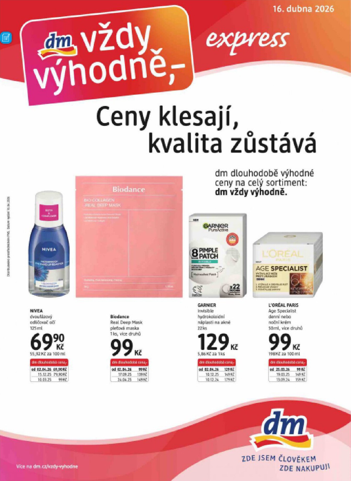 dm-drogerie - Aktuální dm drogerie - Express leták platný od čtvrtka 16.04.2026 do soboty 16.05.2026