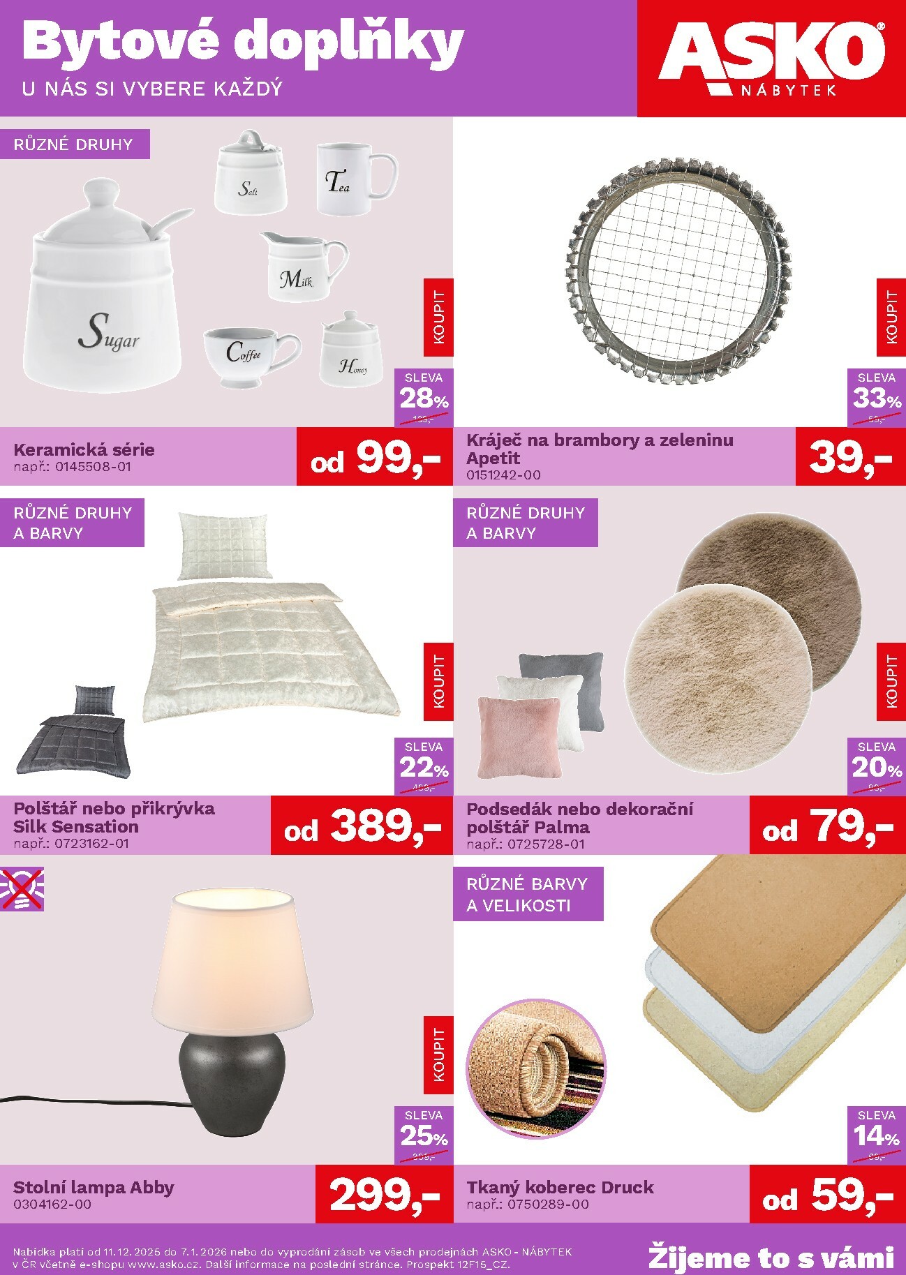 asko-nabytek - Aktuální leták ASKO NÁBYTEK - Bytové doplňky za skvělé ceny od 11.12. do 07.01.