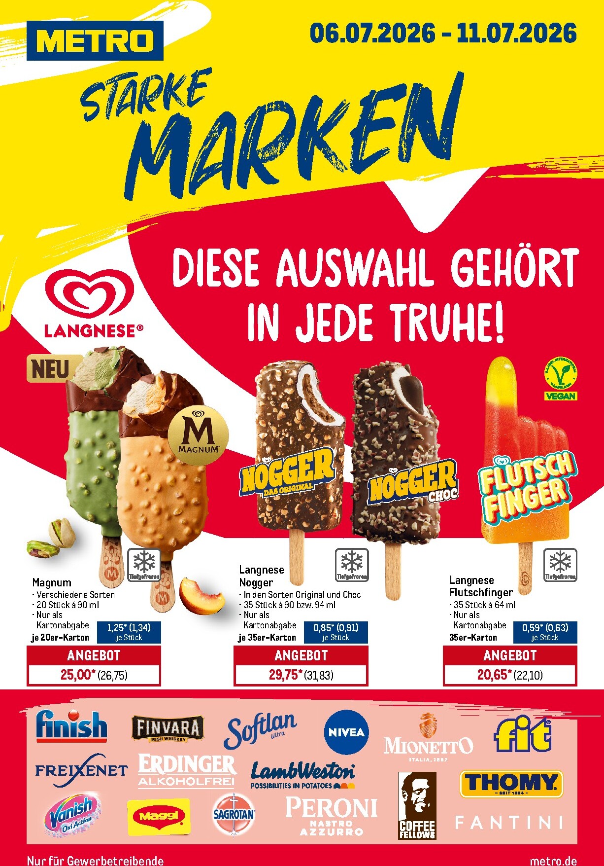 metro - Metro - Starke Marken Prospekt nächste Woche – von Montag 06.07.2026 bis Samstag 11.07.2026