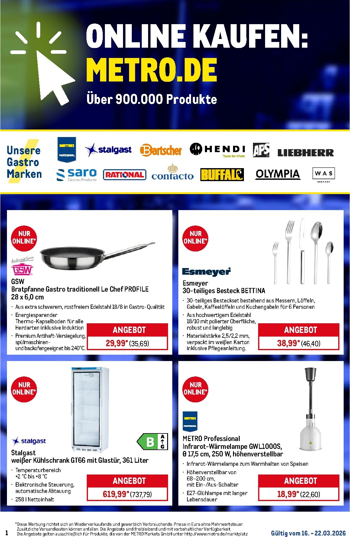 metro - Metro - Online: Wochen-Angebote-Prospekt gültig vom 16.03.2026 bis 22.03.2026