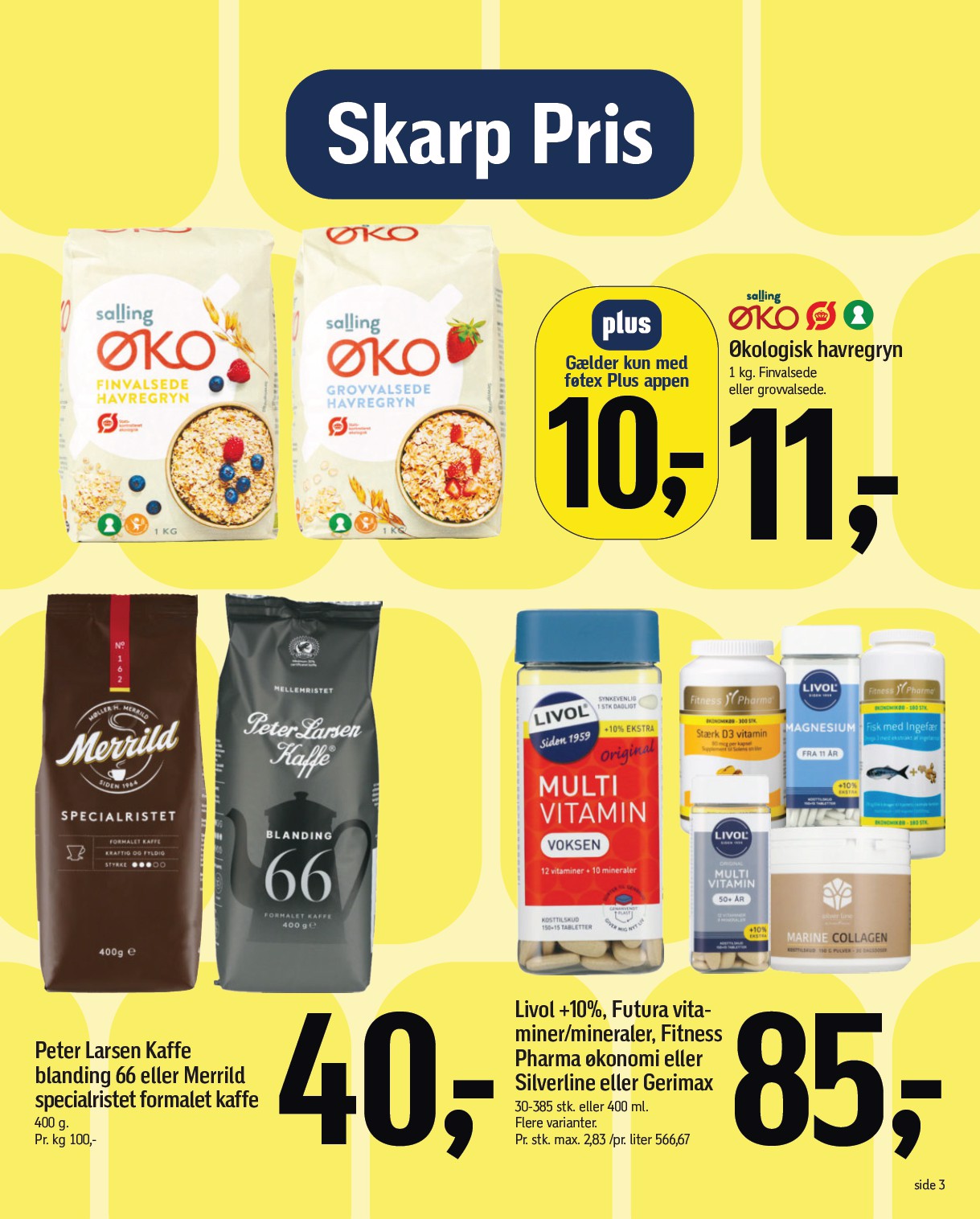 fotex - Føtex tilbudsavis gyldig fra 22.04. - 01.05. - page: 3 fotex - Føtex tilbudsavis gyldig fra 22.04. - 01.05. - page: 3