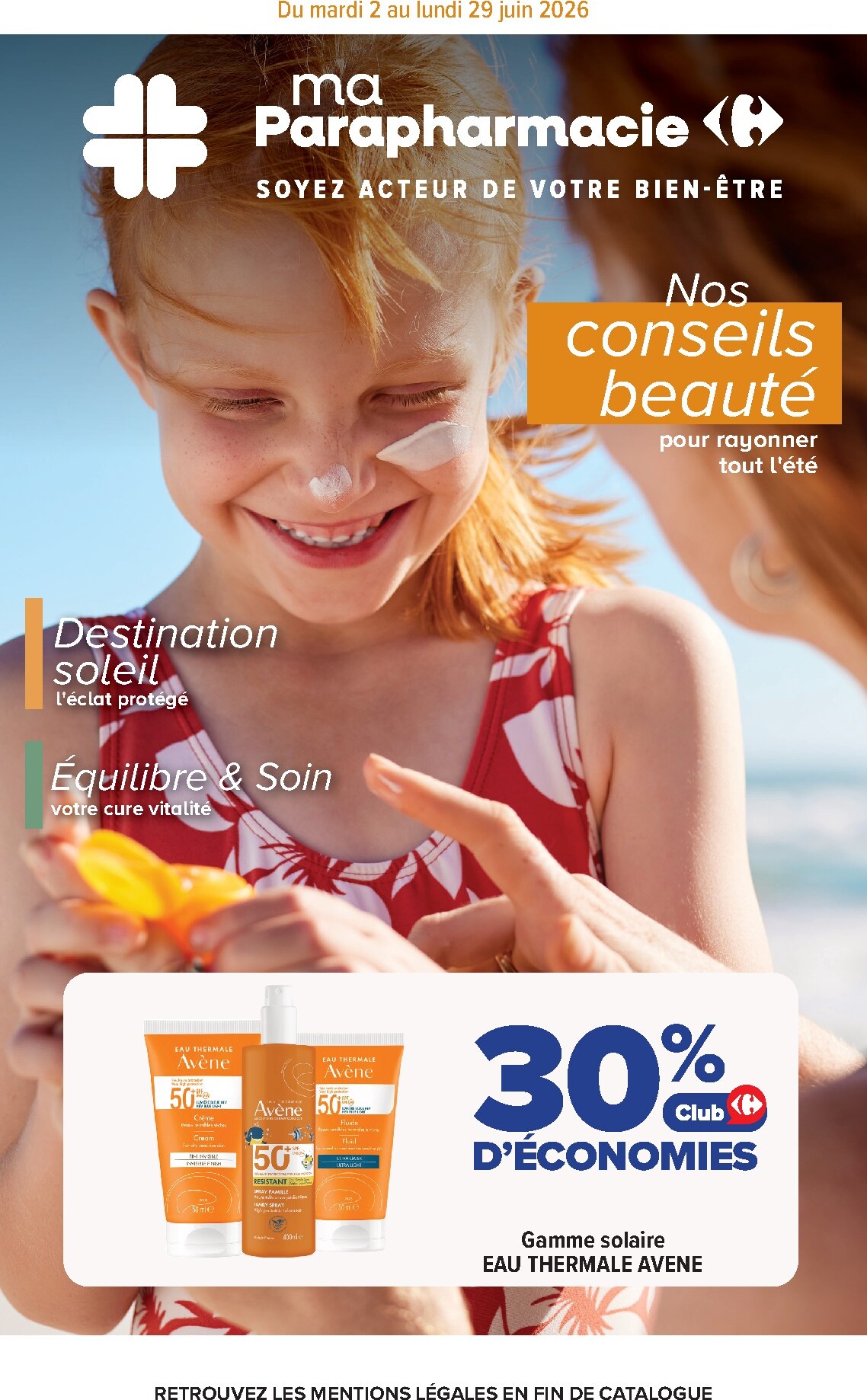 carrefour - Flyer Carrefour - Parapharmacie, Beauté, Santé & Bien-Être pour la semaine prochaine du du mardi 02/06/2026 au du lundi 29/06/2026